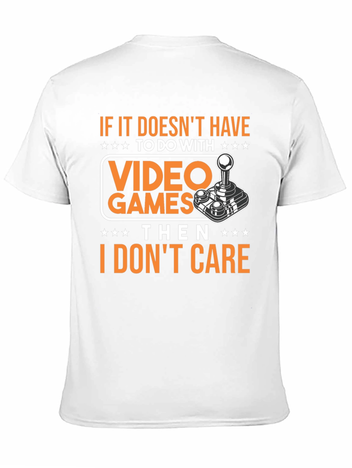 Video Game T-Shirt: I Dont Care