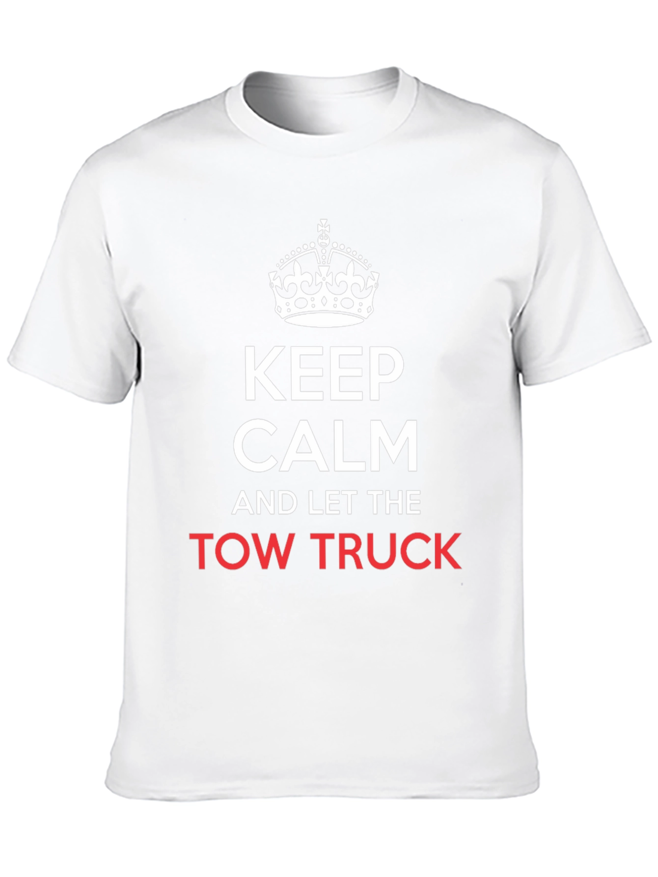 Keep Calm Tow Truck T-Shirt - Funny Mechanic Tee