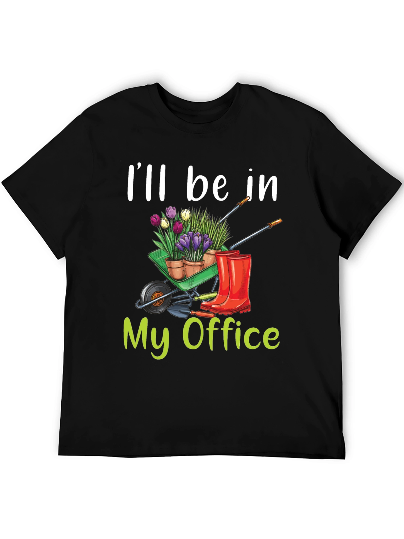 Gardening T-Shirt - My Office