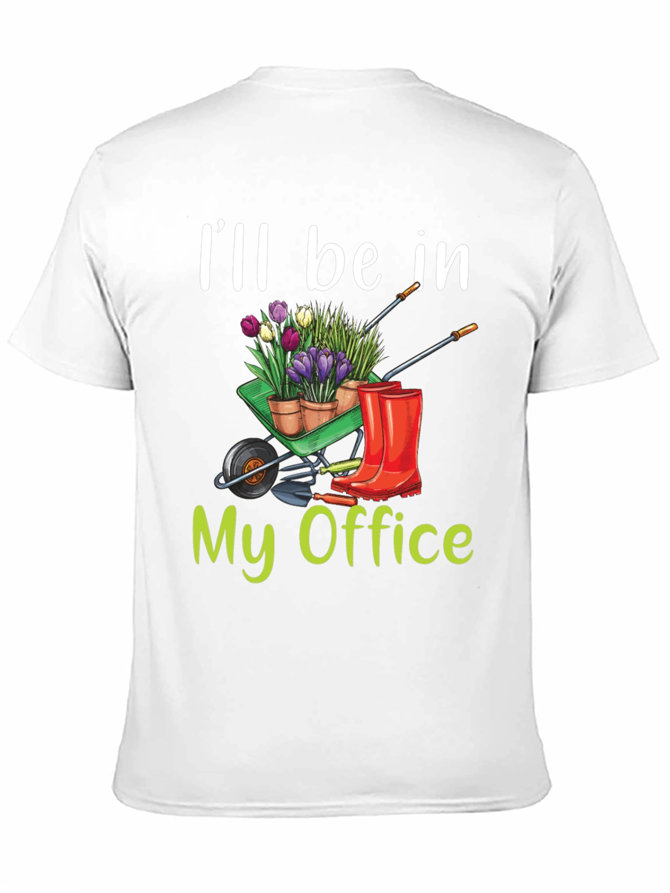 Gardening T-Shirt - My Office