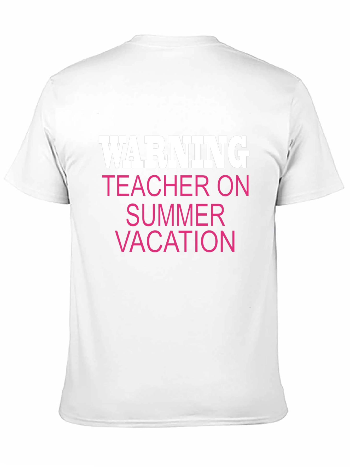 Warning Teacher On Summer Vacation Funny T-Shirt