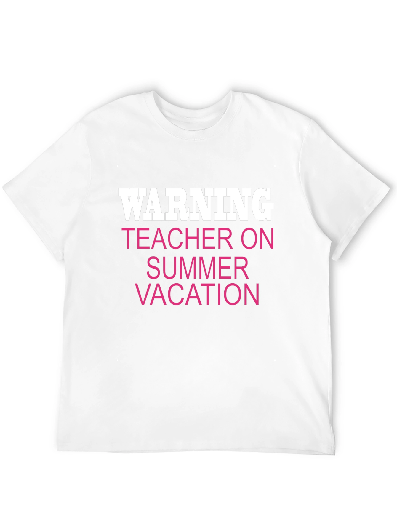 Warning Teacher On Summer Vacation Funny T-Shirt