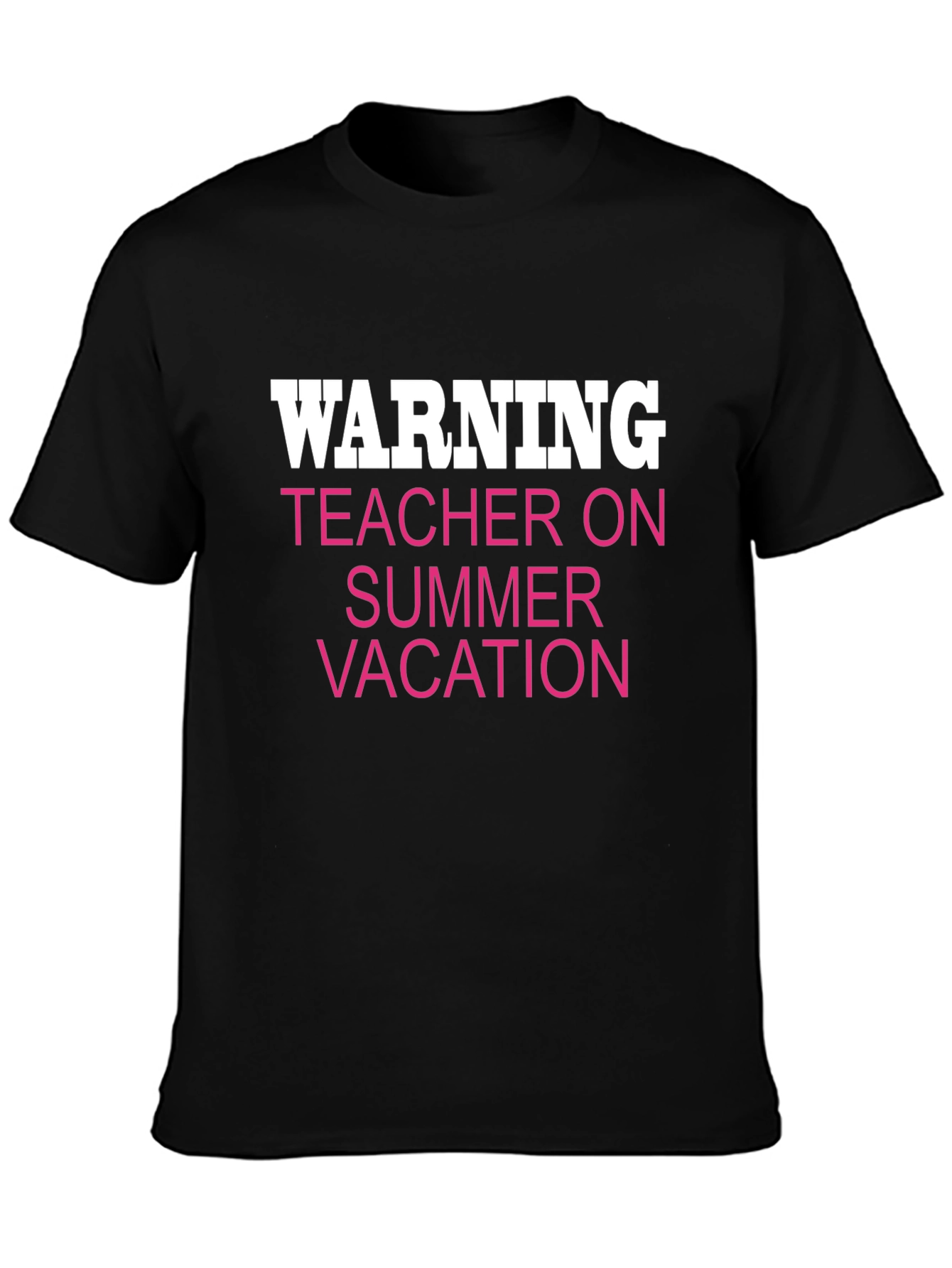 Warning Teacher On Summer Vacation Funny T-Shirt