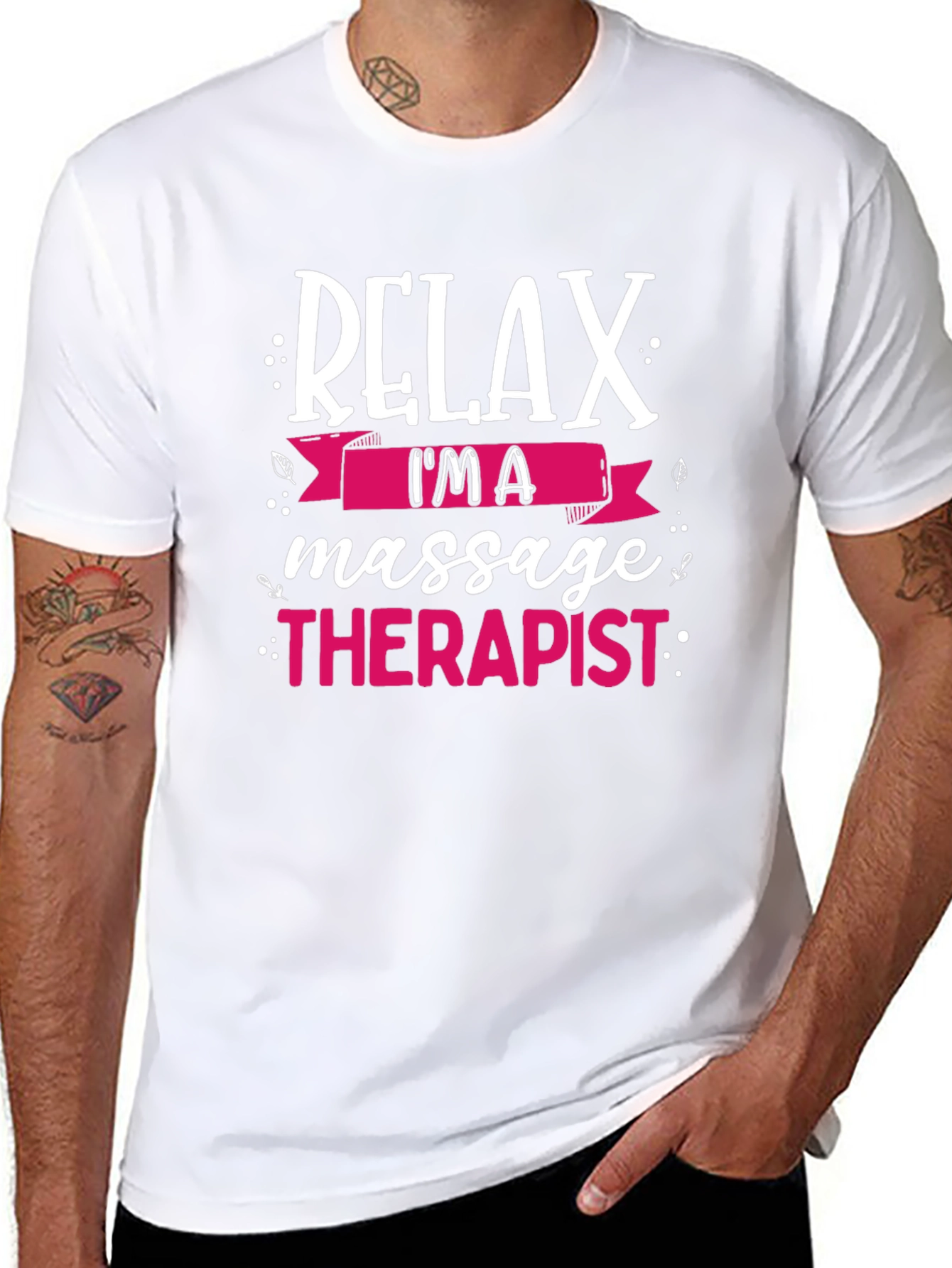 Relax Im A Massage Therapist T-Shirt