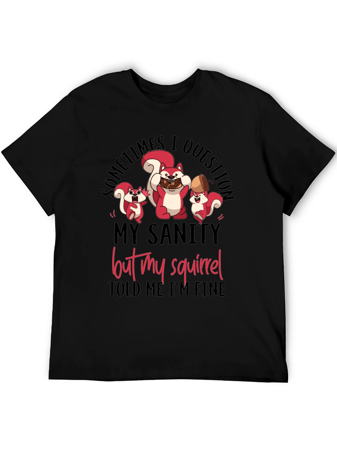 Squirrel Sanity Mens Graphic Tee