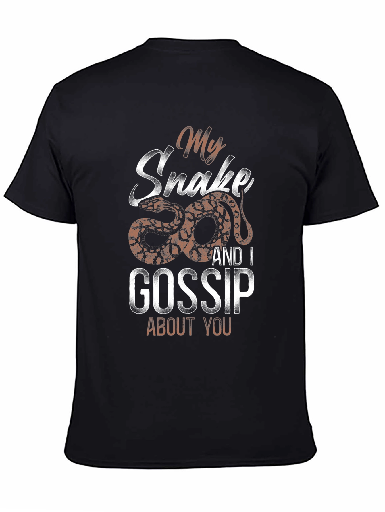 My Snake and I Gossip About You T-Shirt