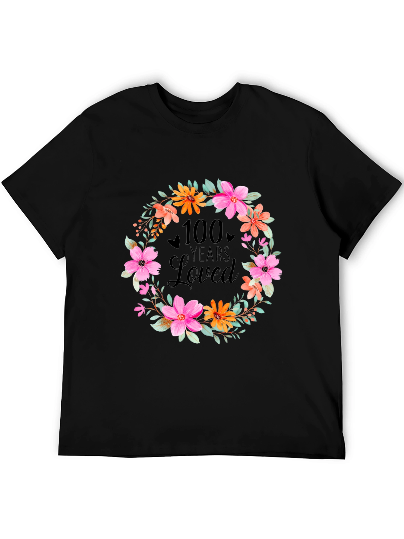 100 Years Loved Floral Wreath T-Shirt