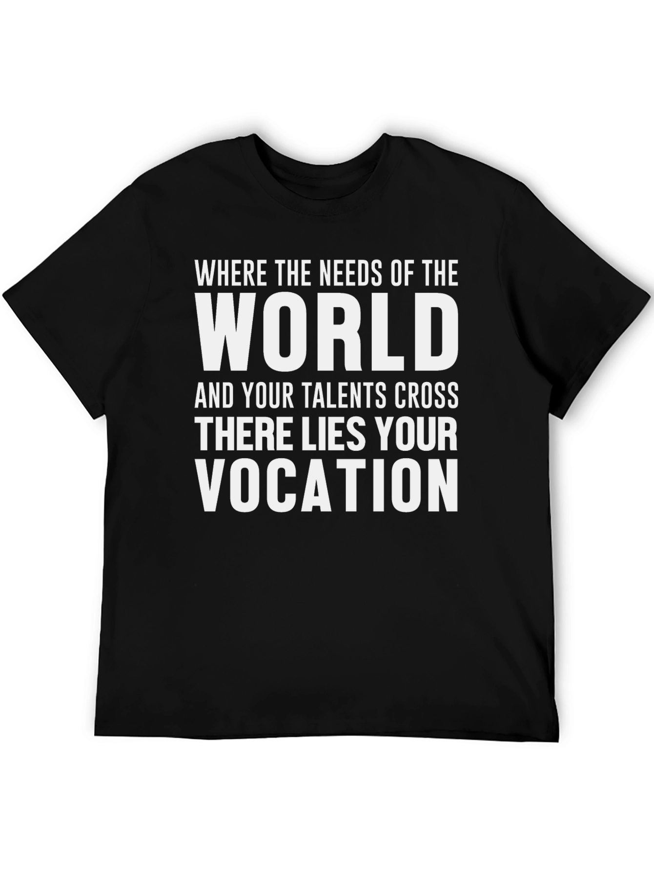 Inspirational Vocation T-Shirt - Find Your Calling!