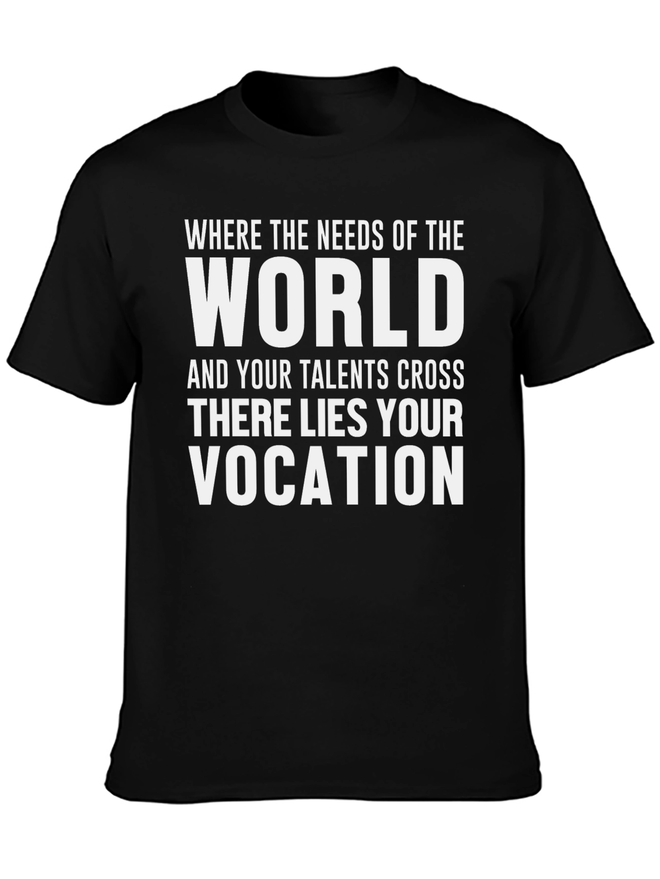 Inspirational Vocation T-Shirt - Find Your Calling!