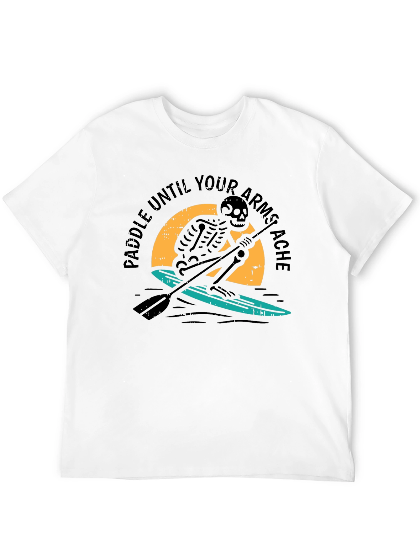 Paddle Until Your Armstache T-Shirt