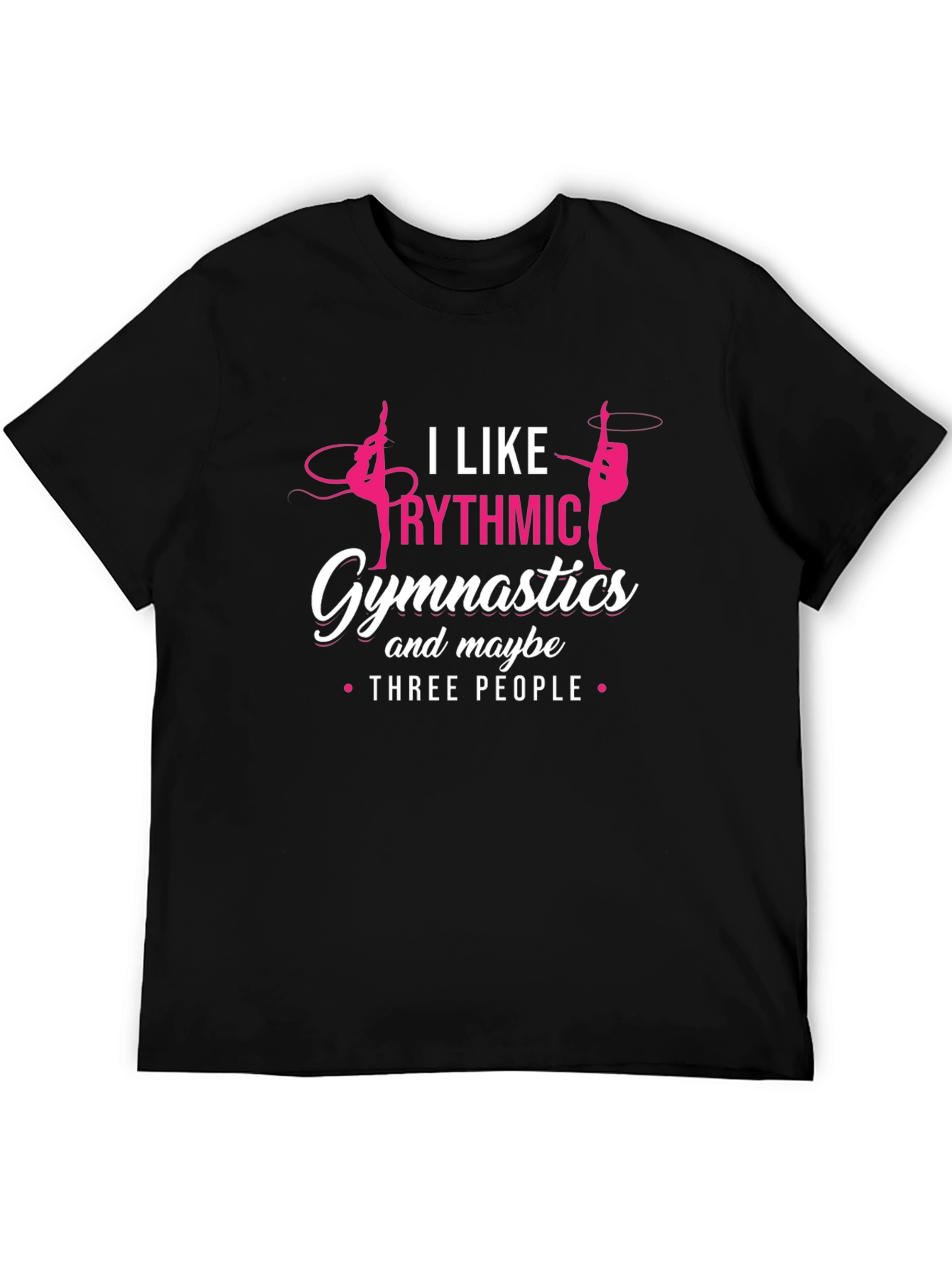 Rhythmic Gymnastics Graphic Tee - I Like Gymnastics T-Shirt