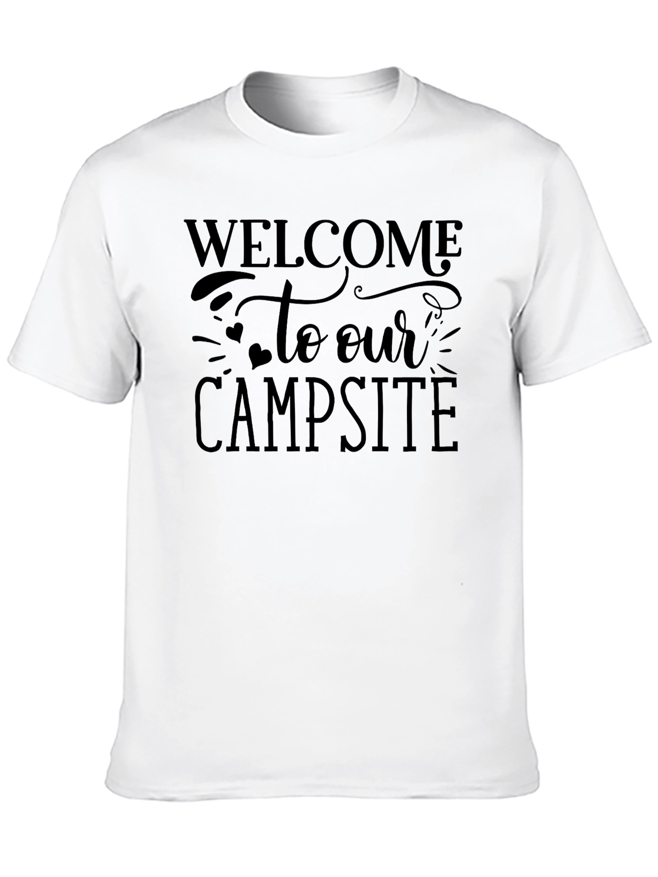 Welcome to Our Campsite Graphic T-Shirt