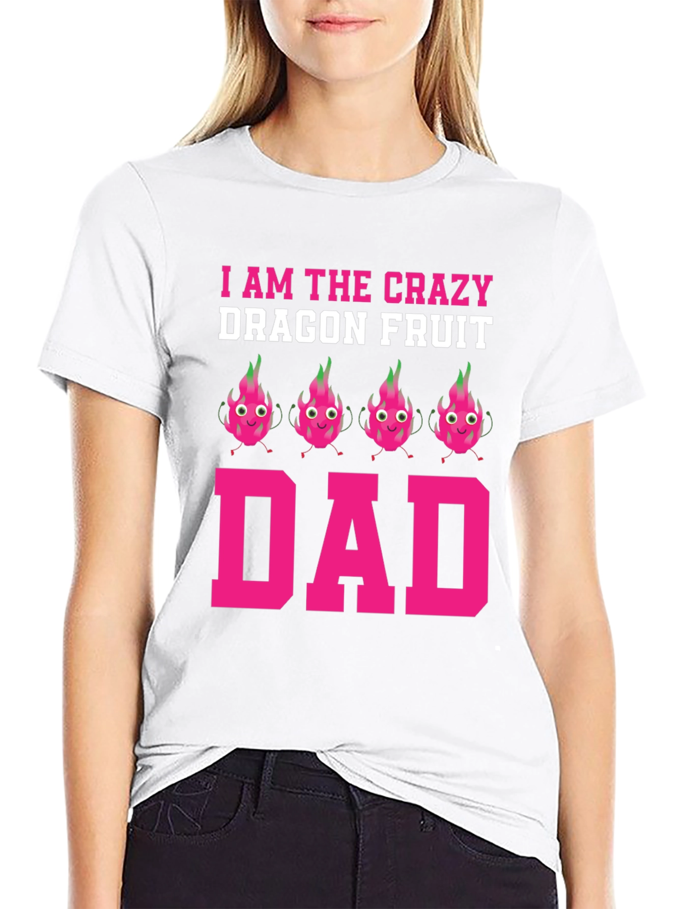 Crazy Dragon Fruit Dad T-Shirt - Novelty Graphic Tee