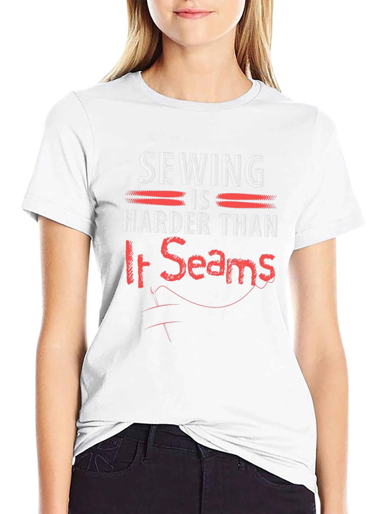 Sewing Humor T-Shirt: Harder Than it Seams