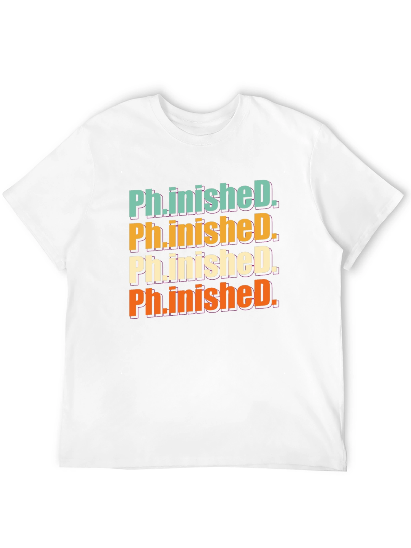 Ph.inished. Graphic T-Shirt - Graduation Gift