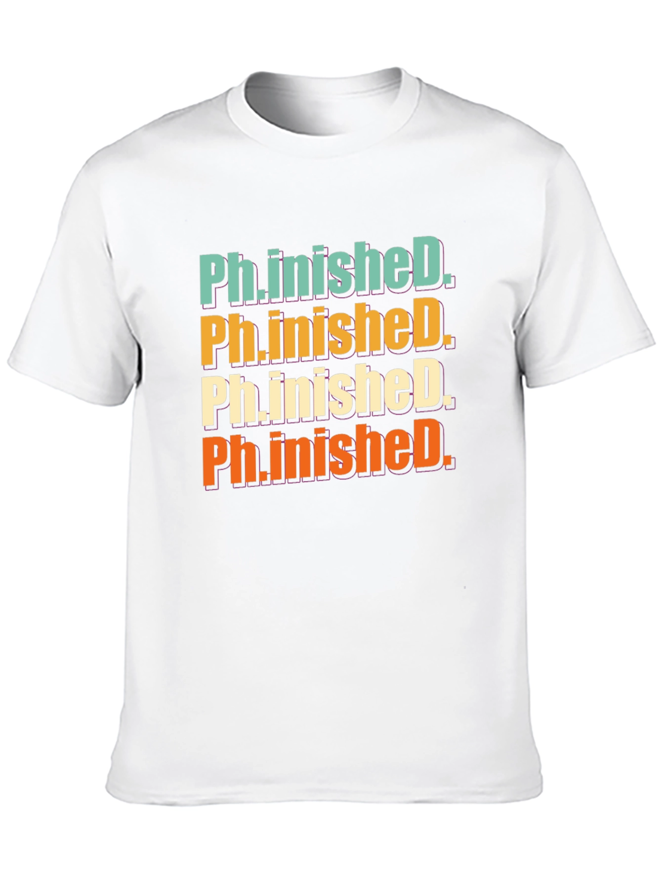 Ph.inished. Graphic T-Shirt - Graduation Gift