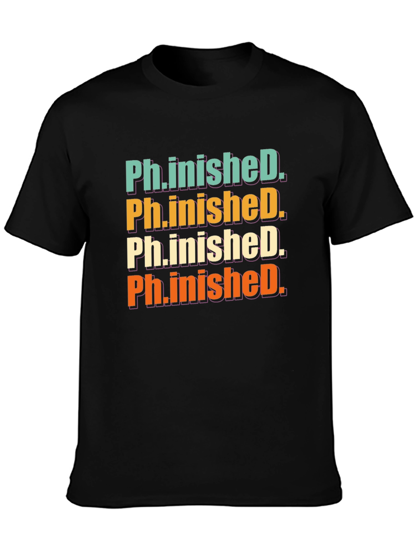 Ph.inished. Graphic T-Shirt - Graduation Gift