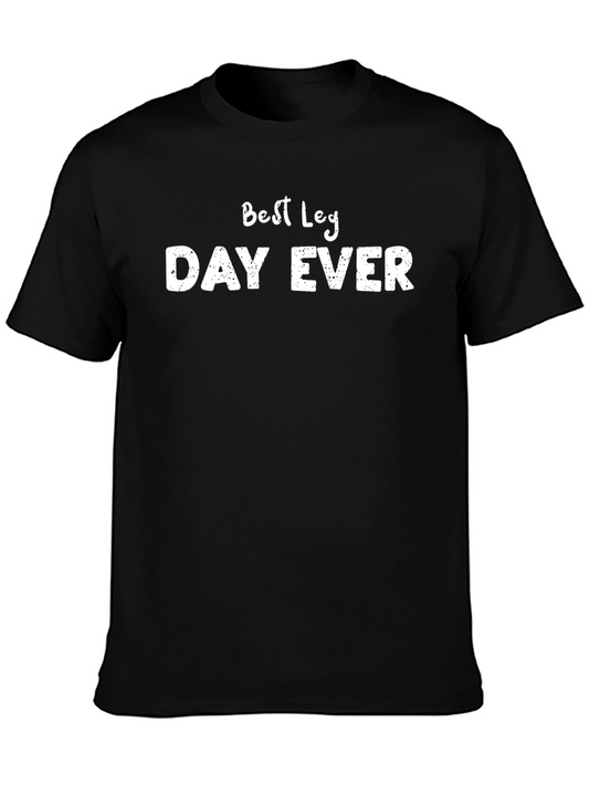 Best Leg Day Ever Graphic Tee - Black