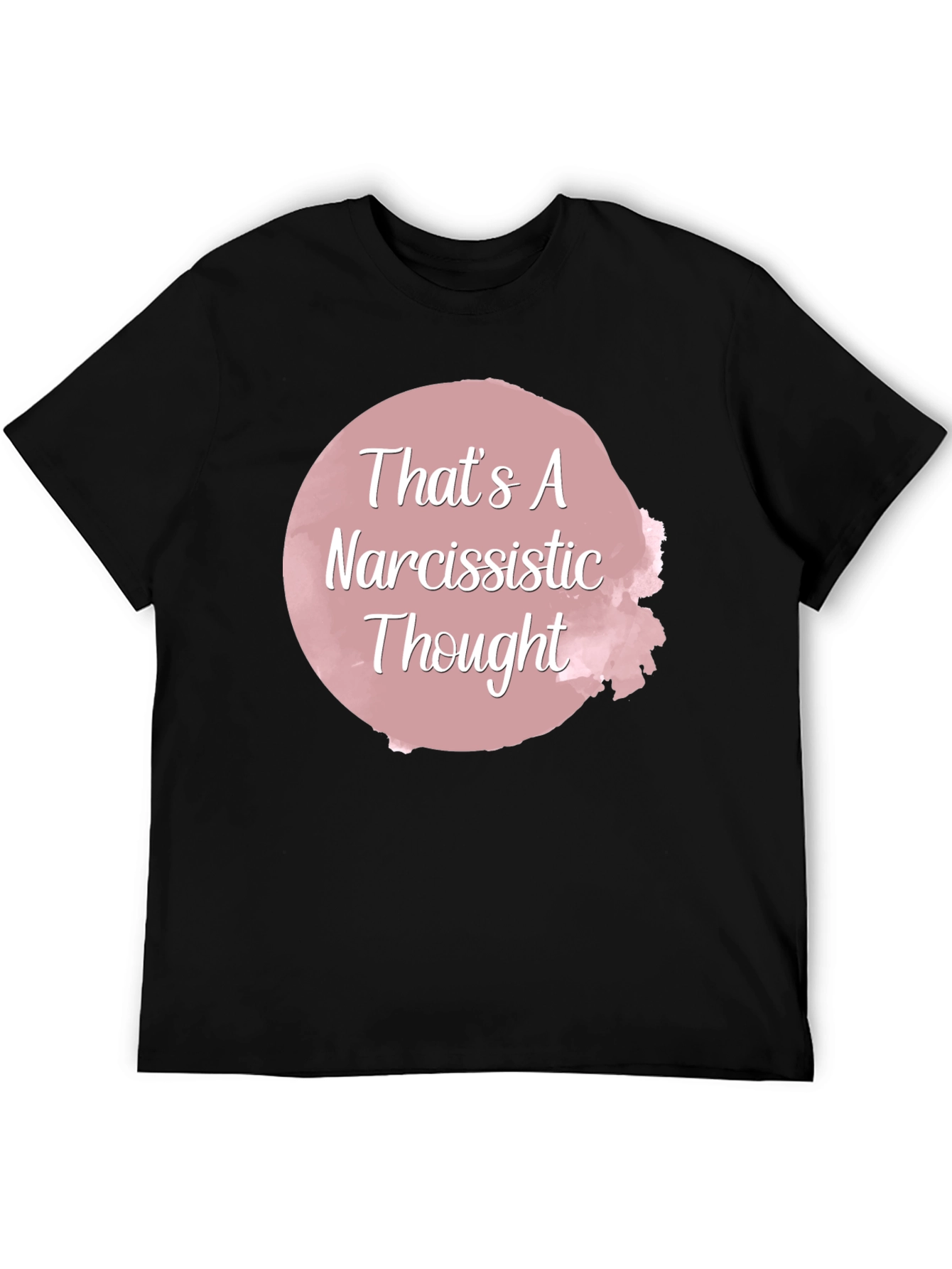Narcissistic Thought Graphic Tee - Unisex Black T-Shirt