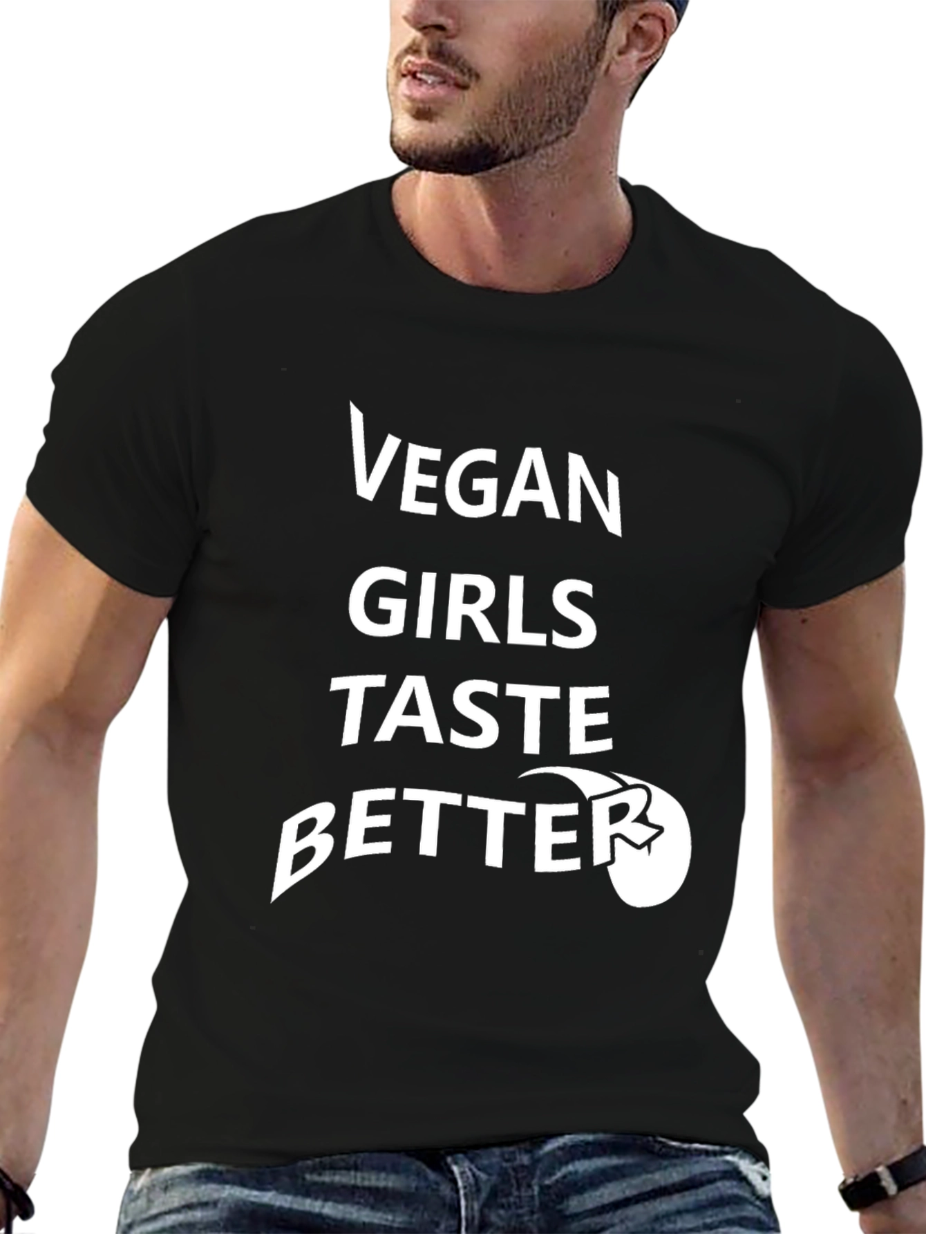 Vegan Girls Taste Better T-Shirt