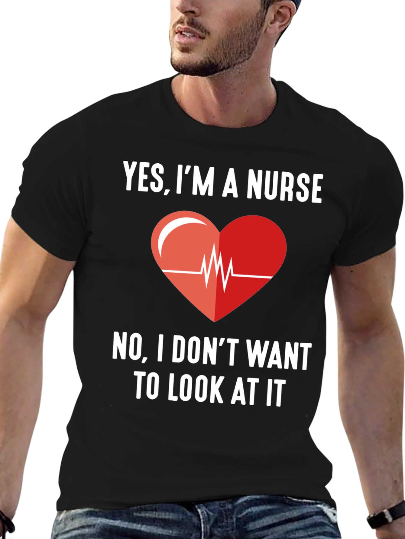 Yes Im A Nurse - Funny Graphic T-Shirt