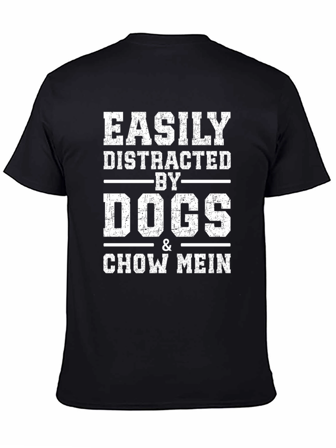 Easily Distracted By Dogs & Chow Mein Graphic T-Shirt