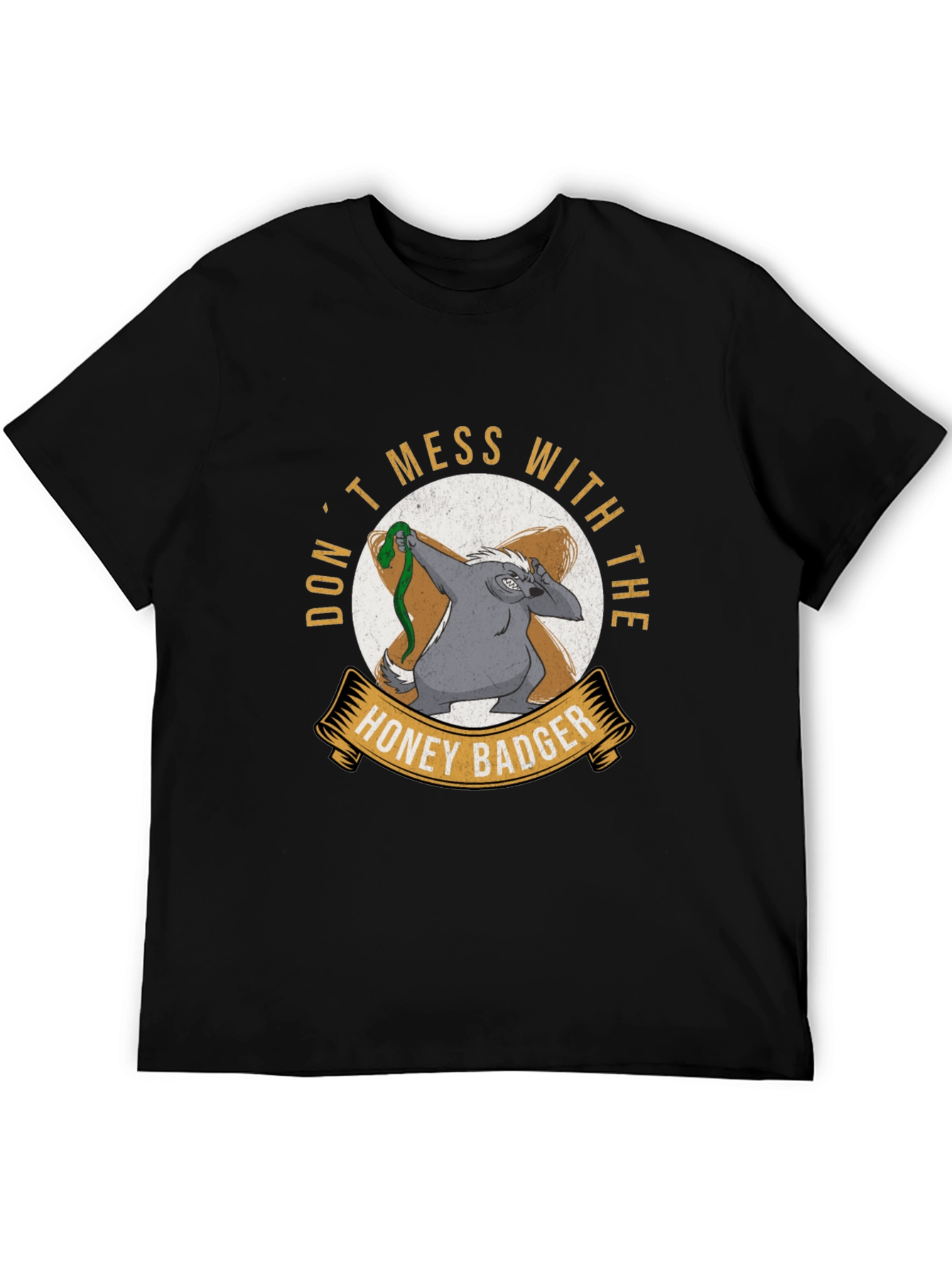 Dont Mess With The Honey Badger Black T-Shirt