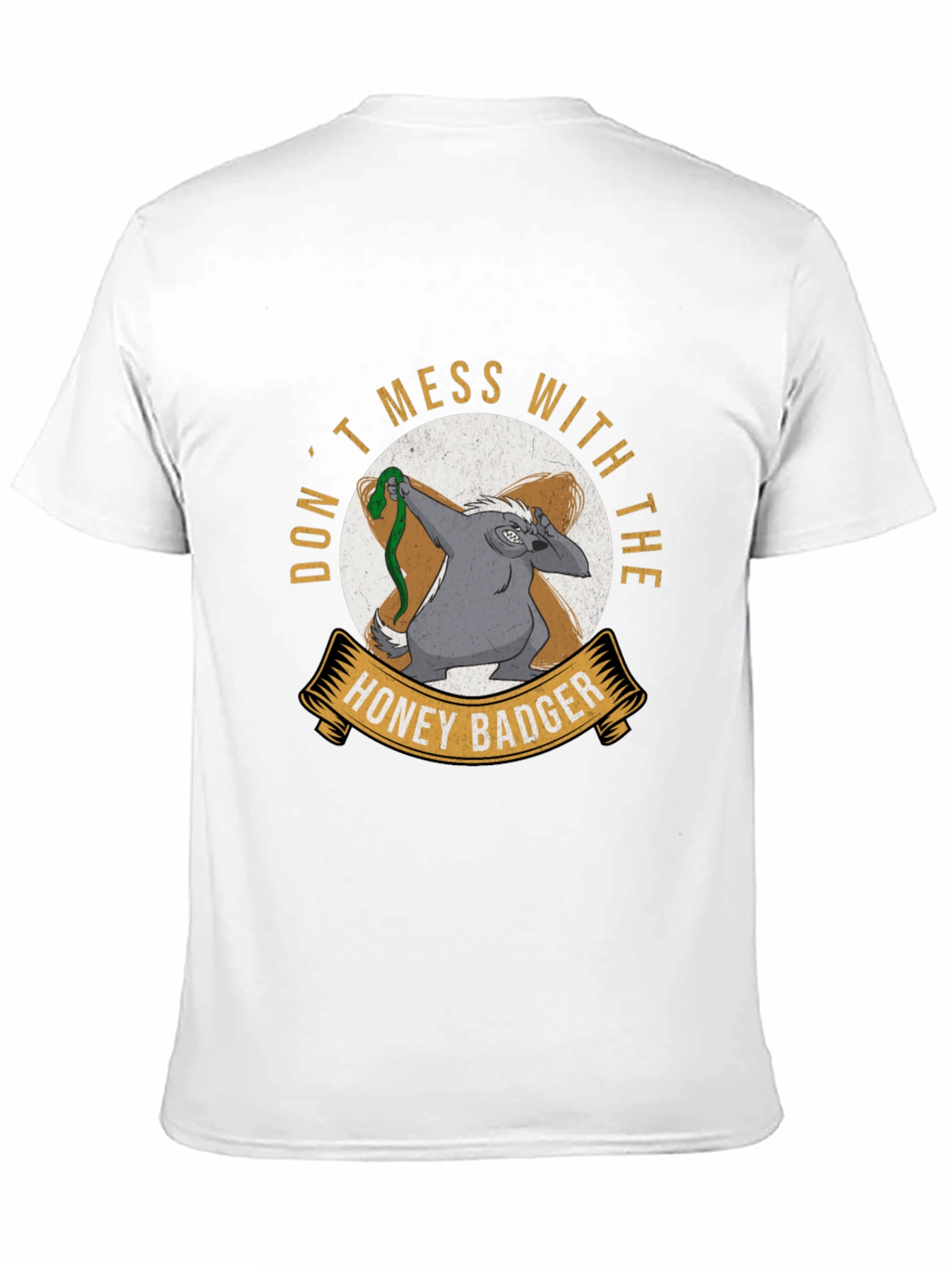 Dont Mess With The Honey Badger Black T-Shirt