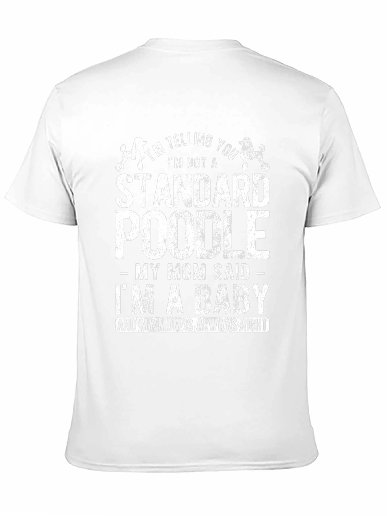 Standard Poodle Baby T-Shirt Funny Dog Mom Tee