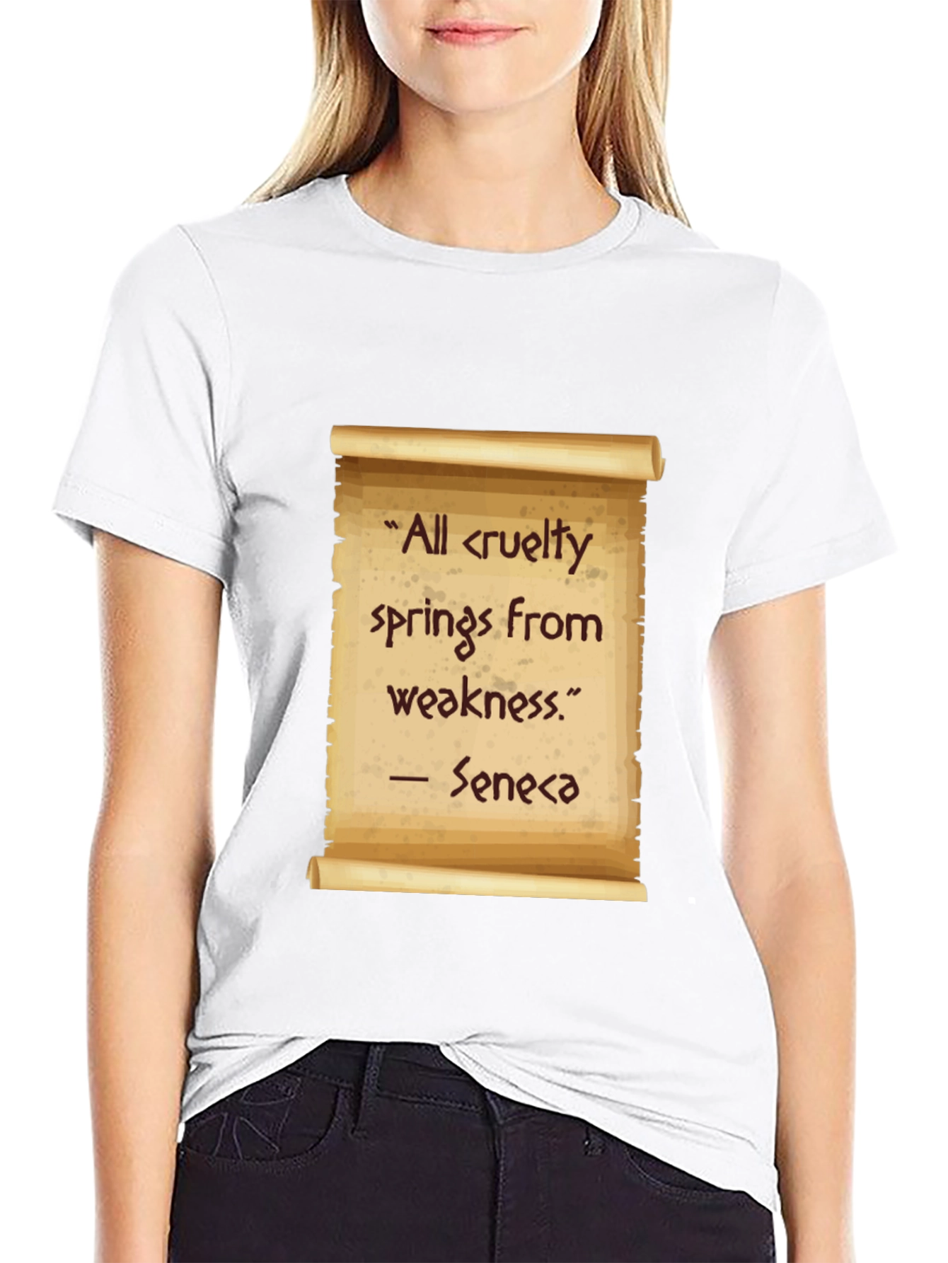 Seneca Quote T-Shirt - All cruelty springs from weakness