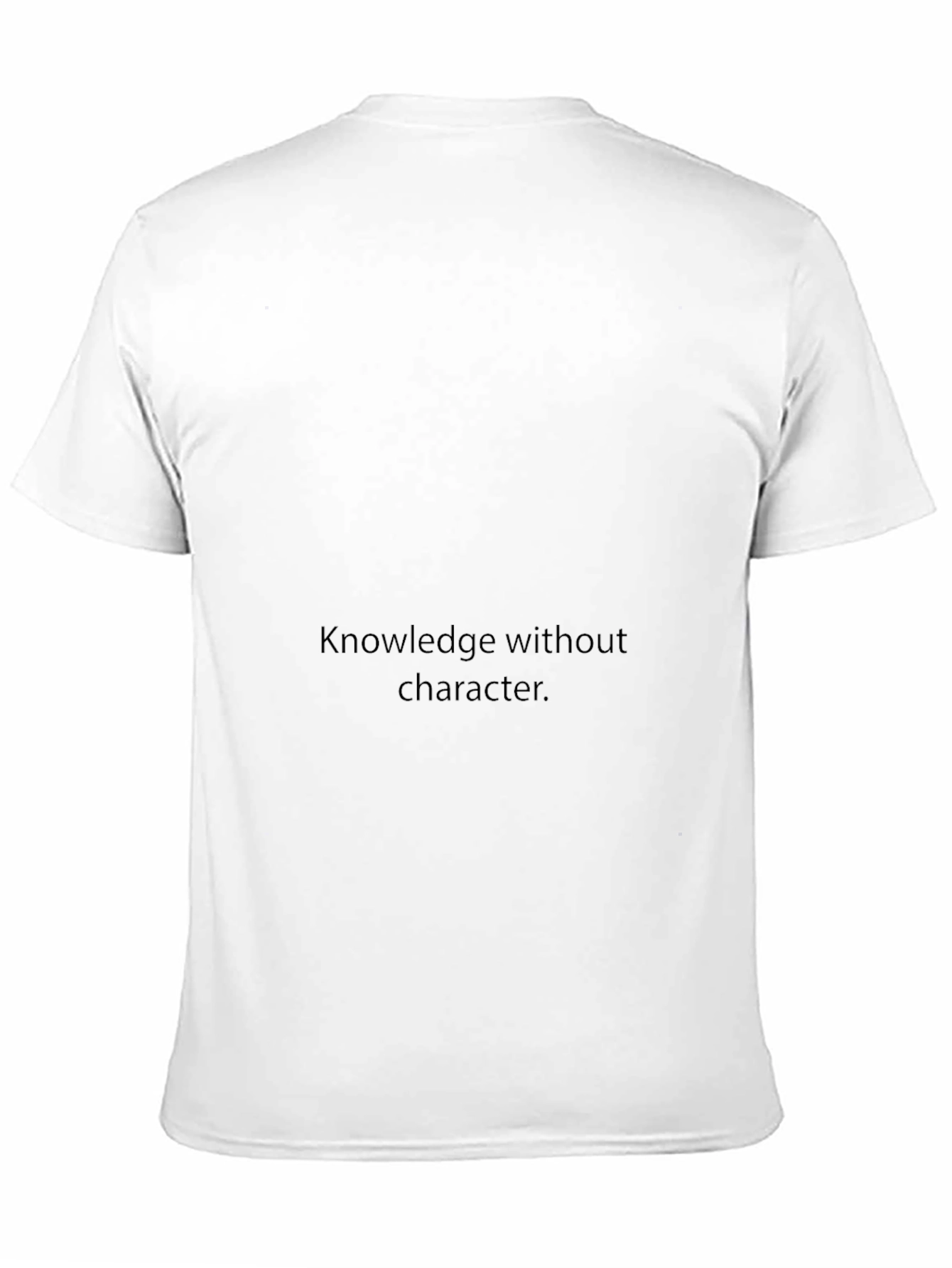 Black Crew Neck T-Shirt -  Knowledge Without Character