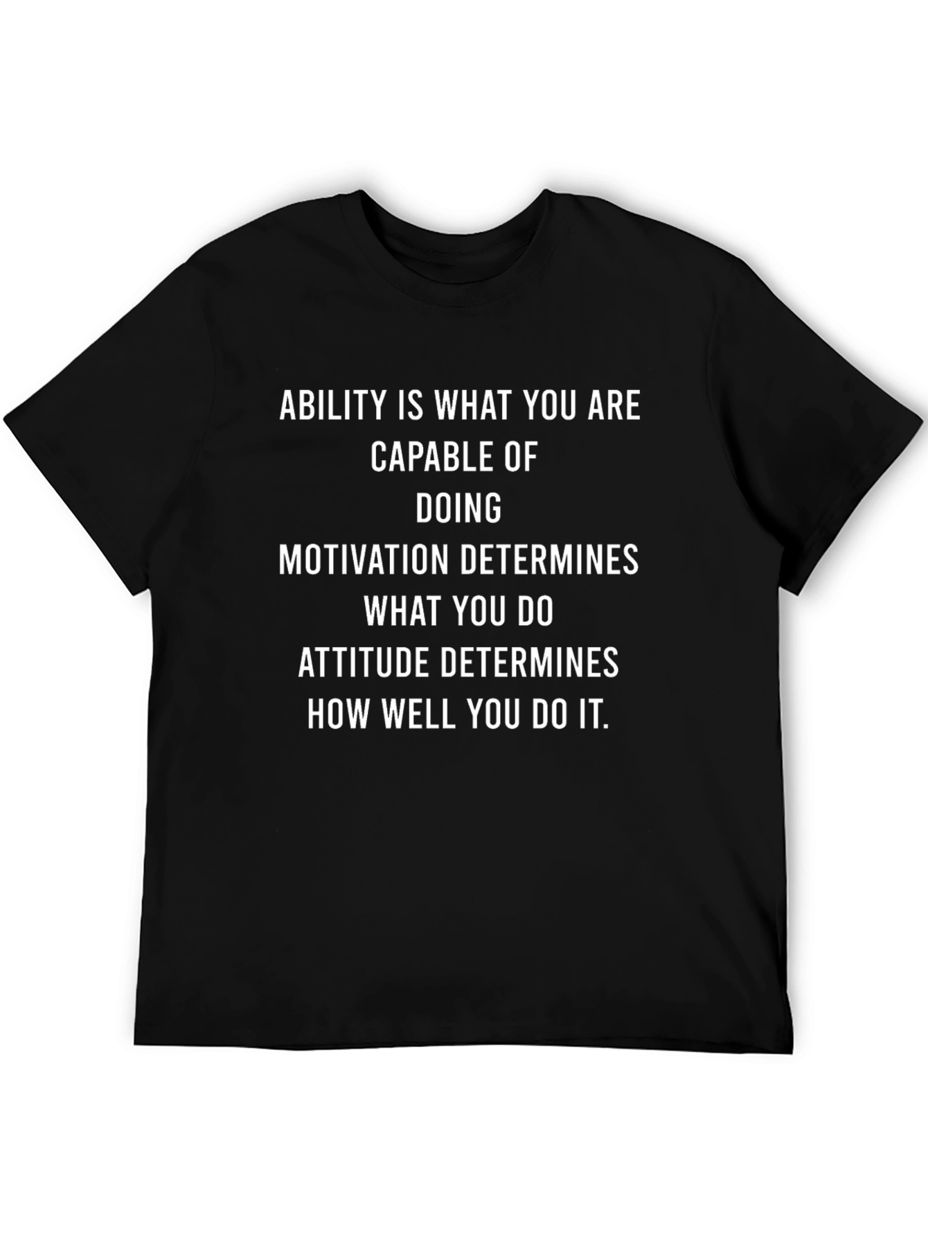 Motivational Quote T-Shirt