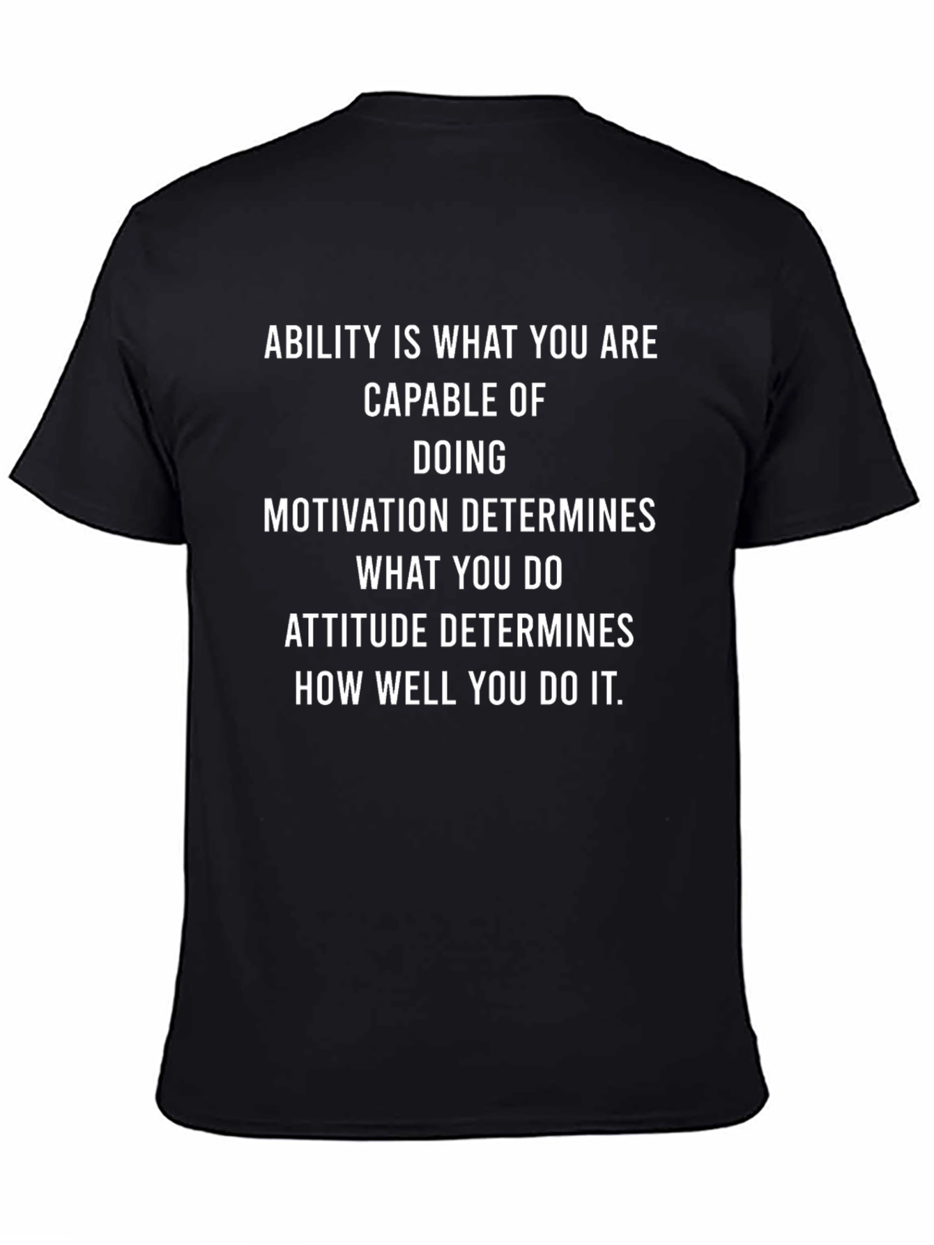 Motivational Quote T-Shirt