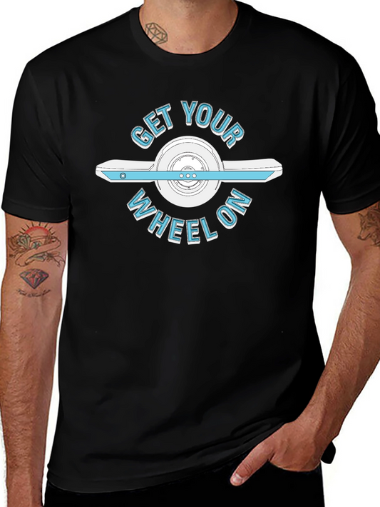 Get Your Wheel On Graphic Tee - Onewheel Design
