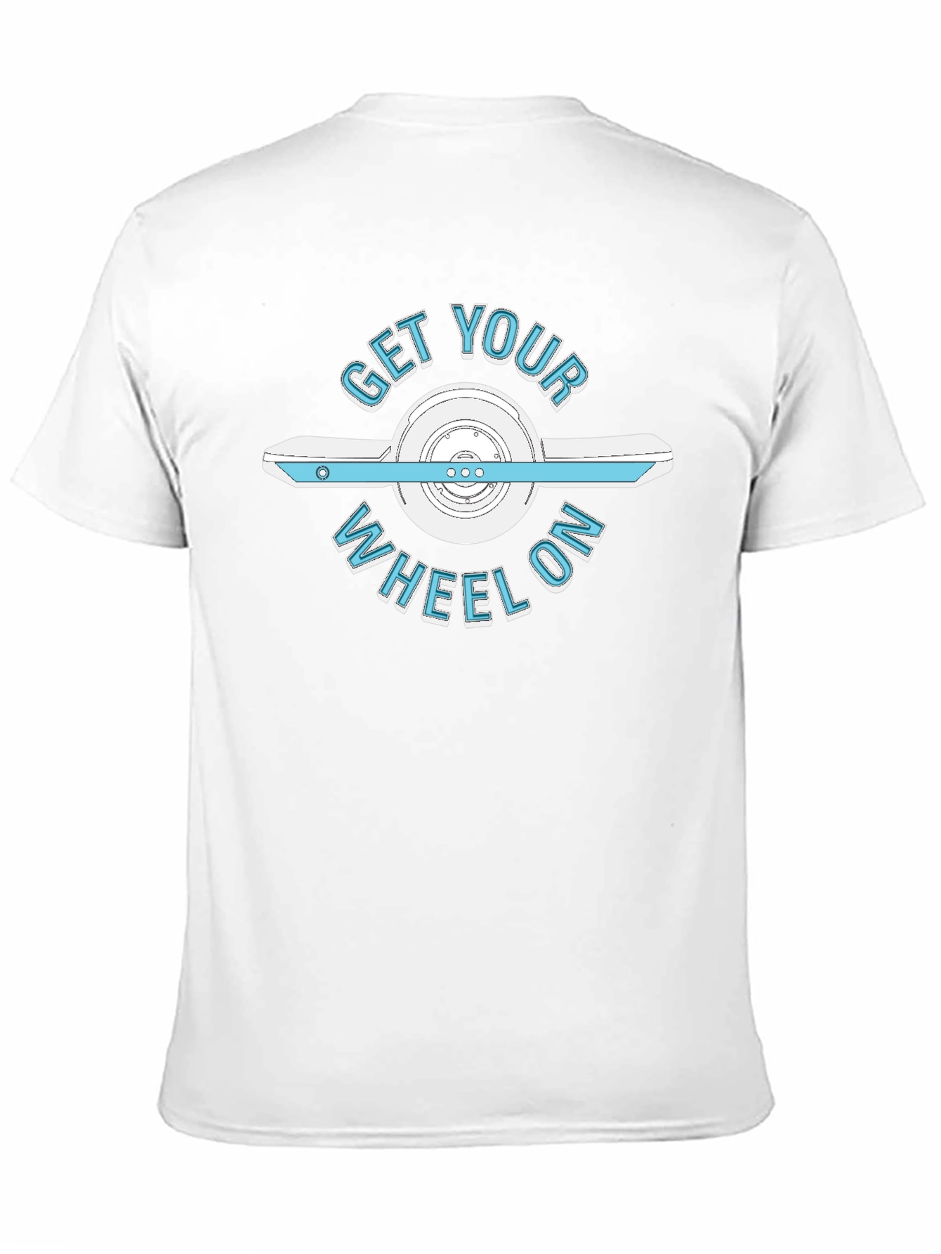 Get Your Wheel On Graphic Tee - Onewheel Design