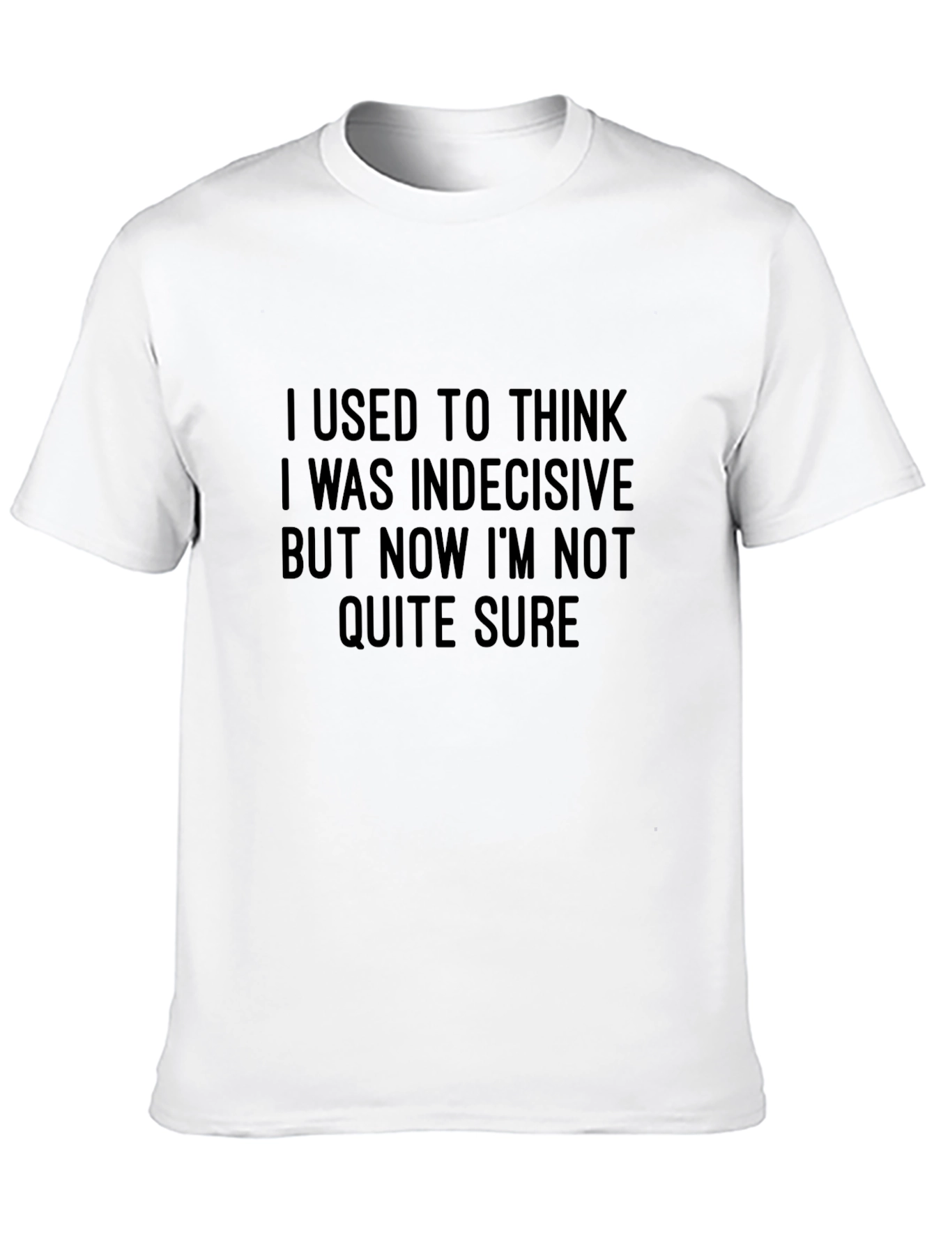 Indecisive Funny Graphic Tee for Men - Black