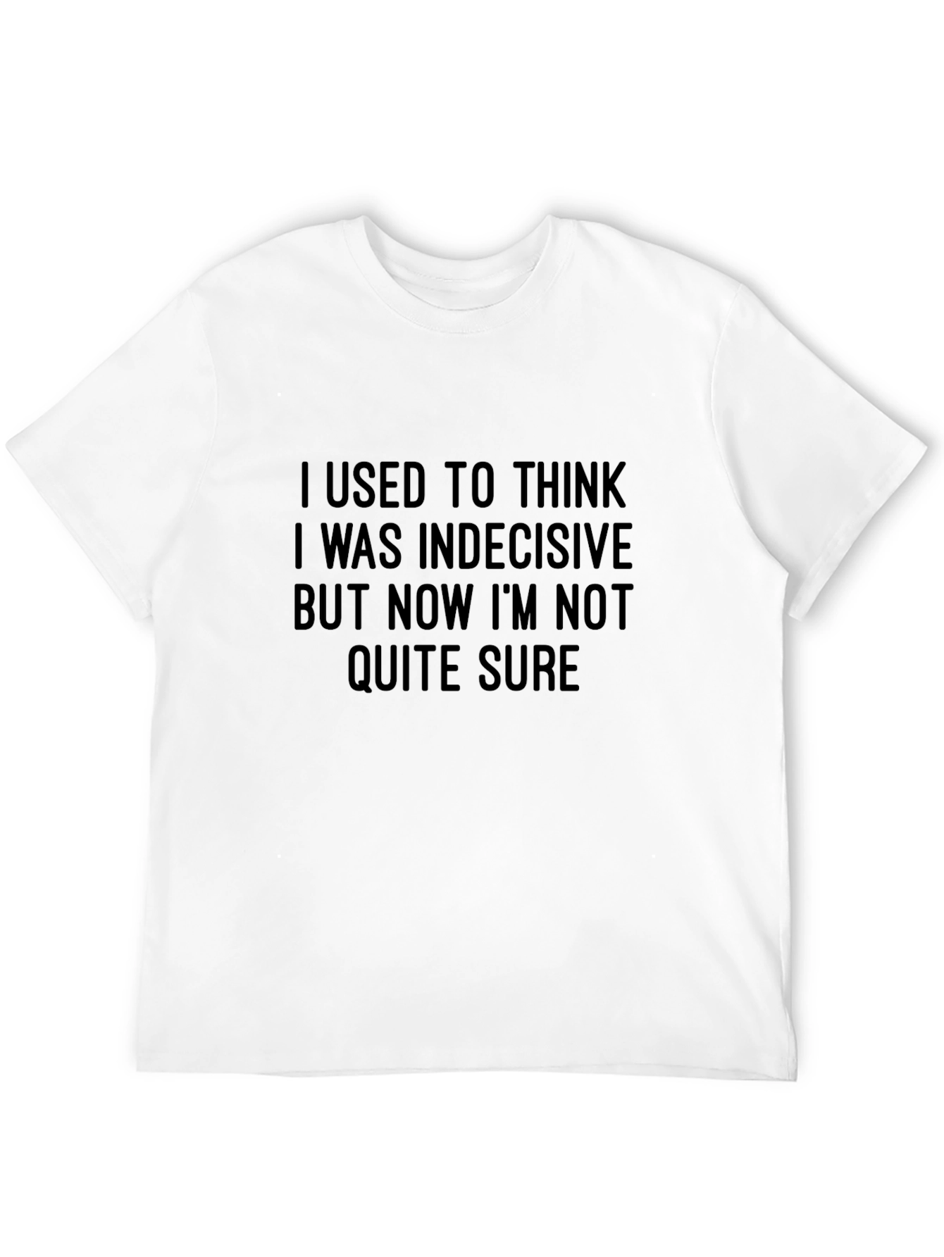 Indecisive Funny Graphic Tee for Men - Black
