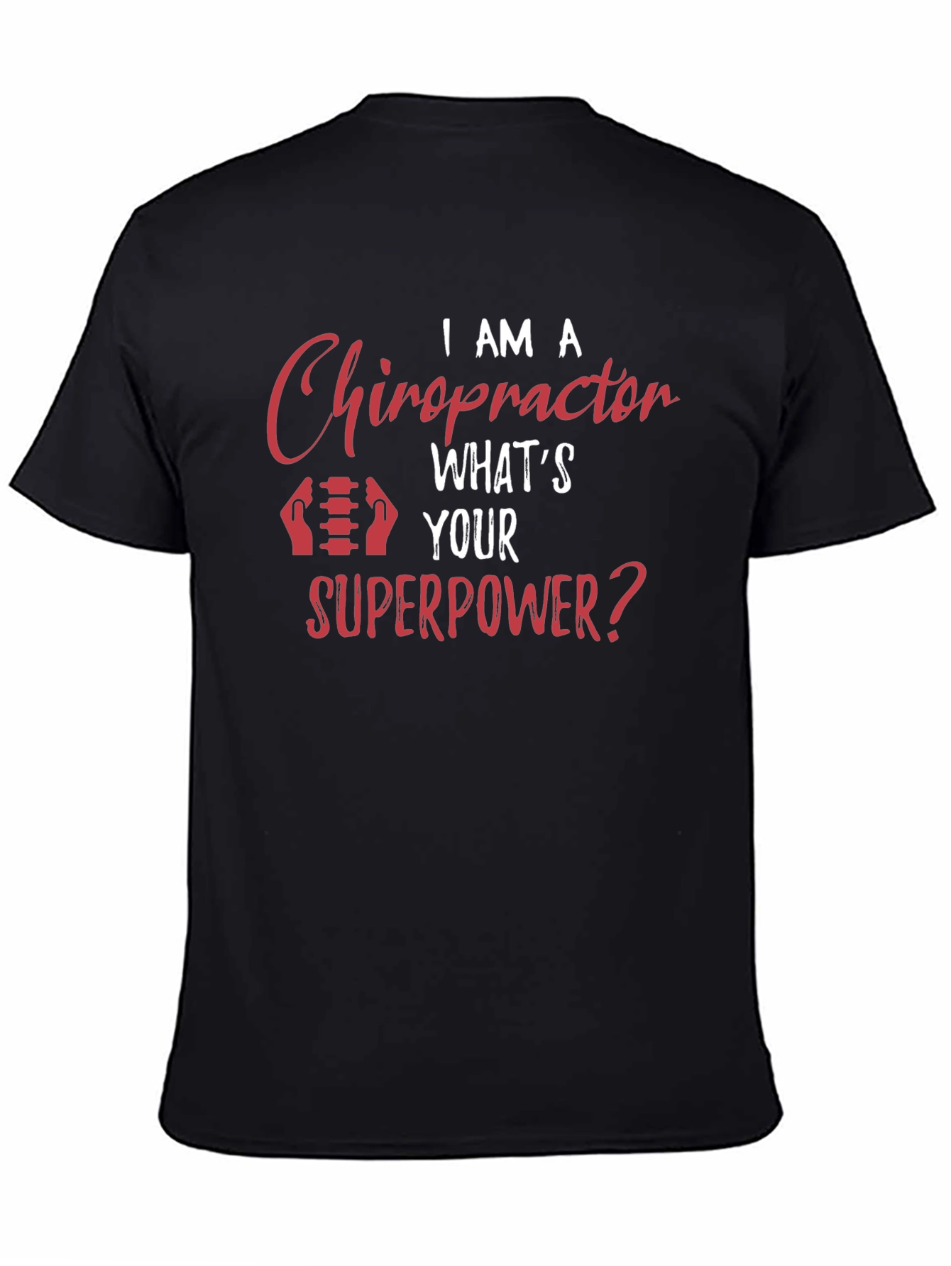 Chiropractor Superpower T-Shirt - Black