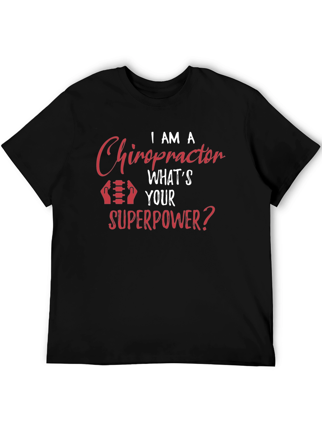 Chiropractor Superpower T-Shirt - Black