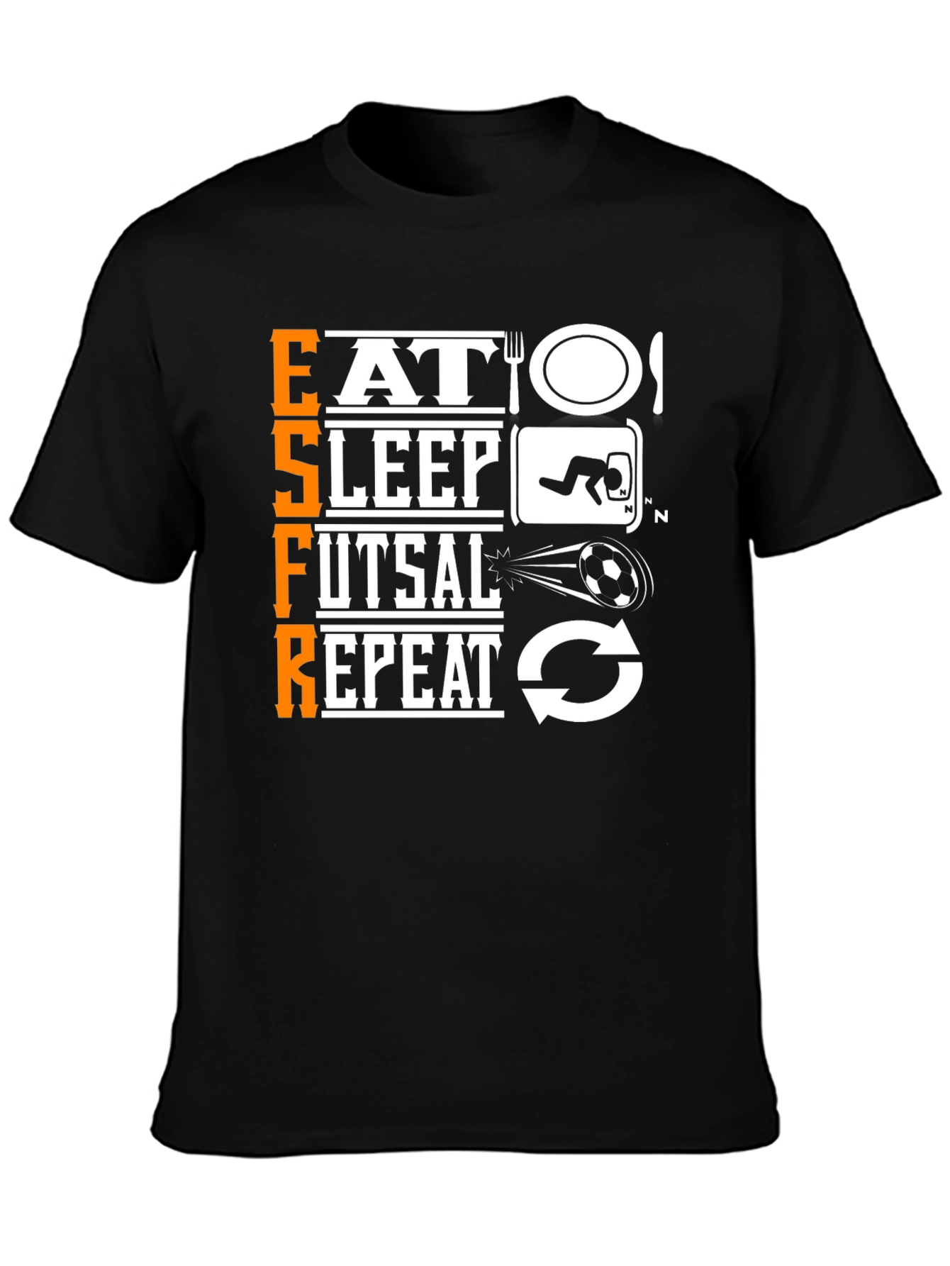 Eat Sleep Futsal Repeat Black Graphic T-Shirt