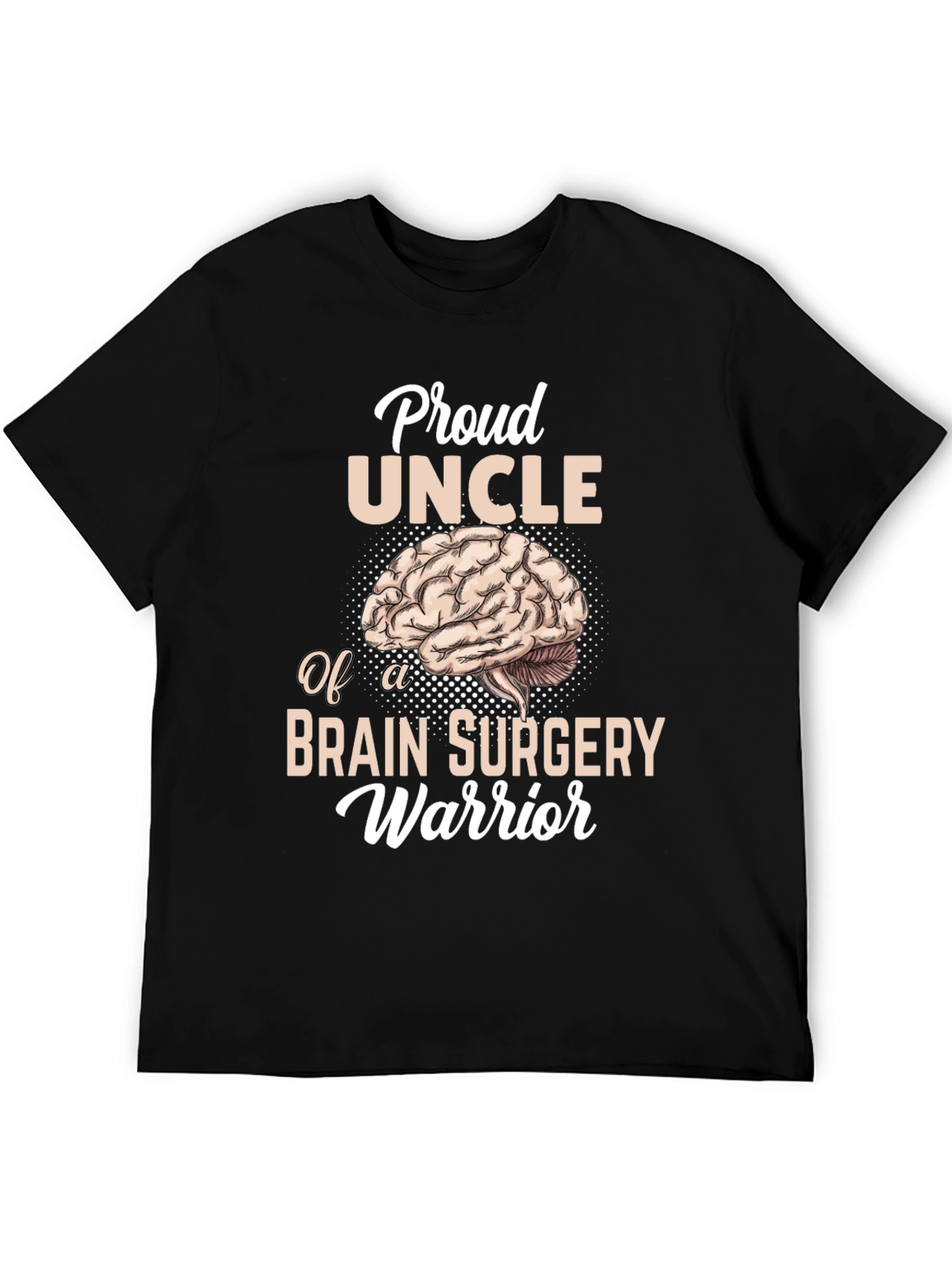 Proud Uncle Brain Surgery Warrior T-Shirt