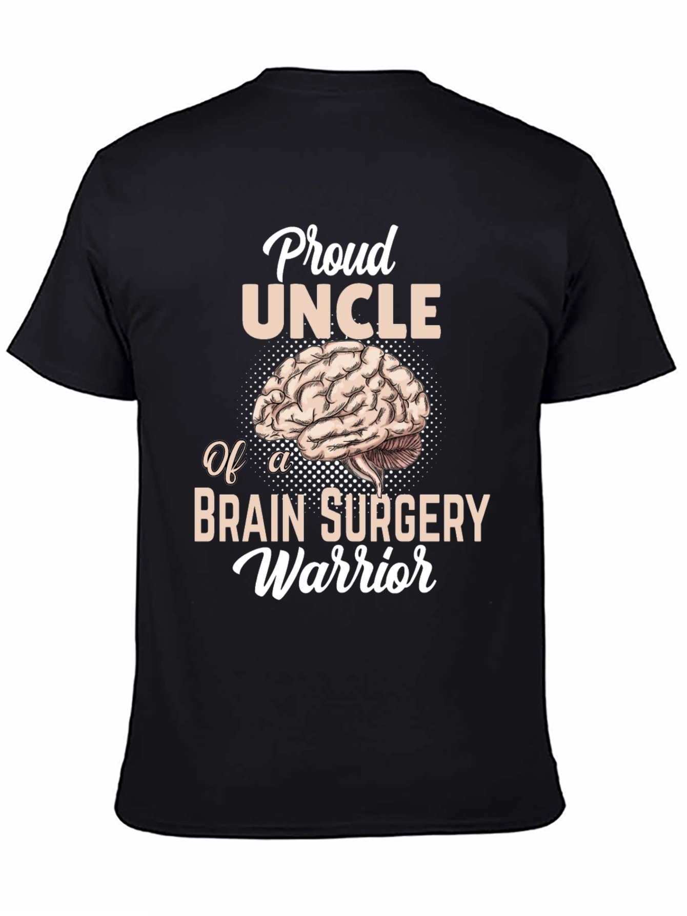 Proud Uncle Brain Surgery Warrior T-Shirt