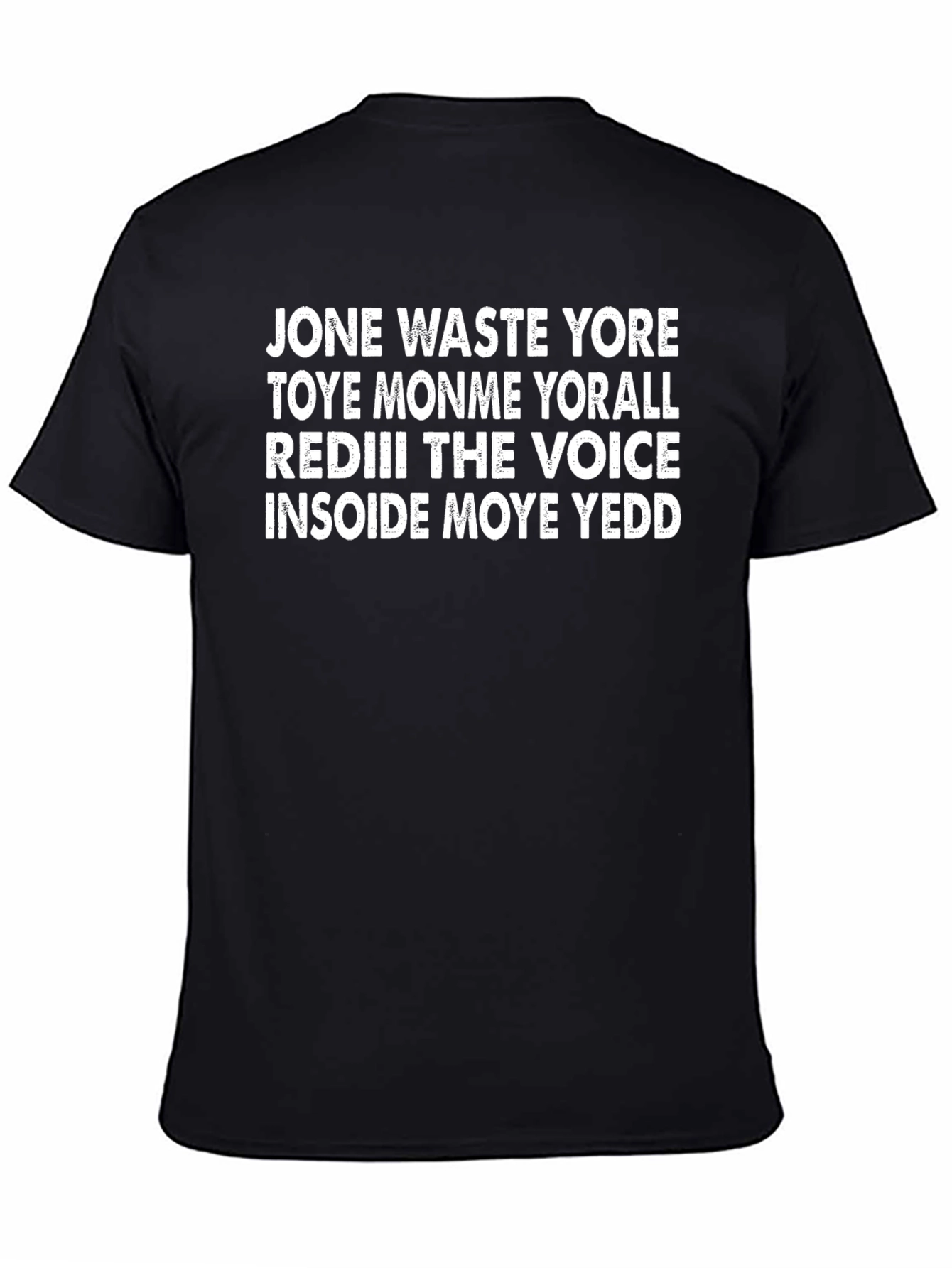 Jone Waste Yore Toye Mens Black Graphic T-Shirt