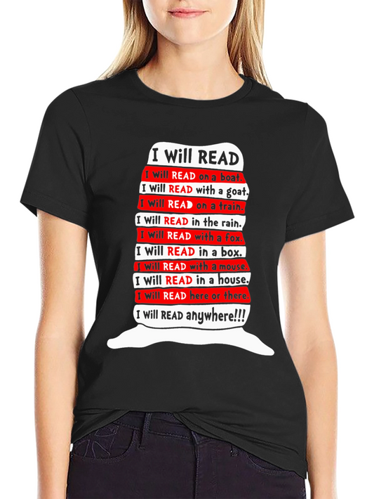 I Will Read T-Shirt - Dr. Seuss Inspired