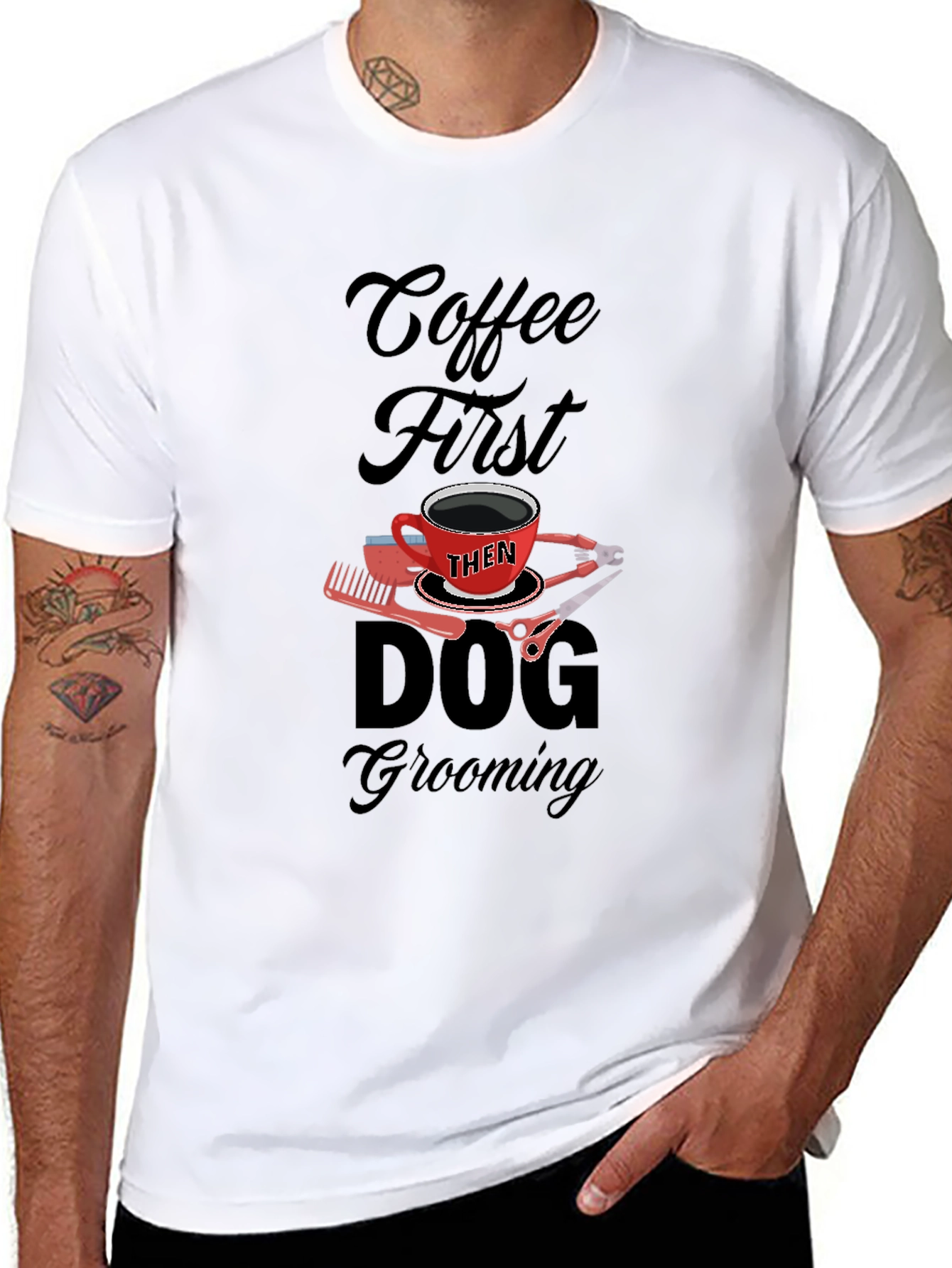 Coffee Then Dog Grooming Black T-Shirt