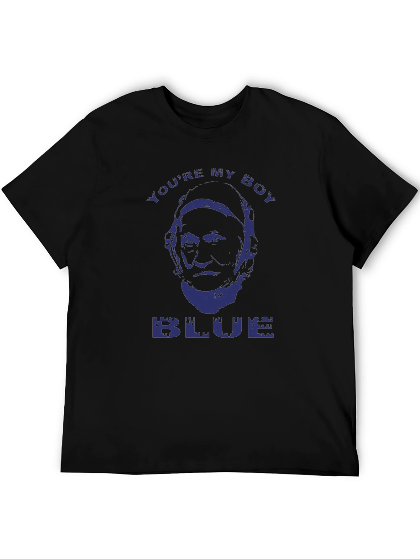 Youre My Boy Blue T-Shirt