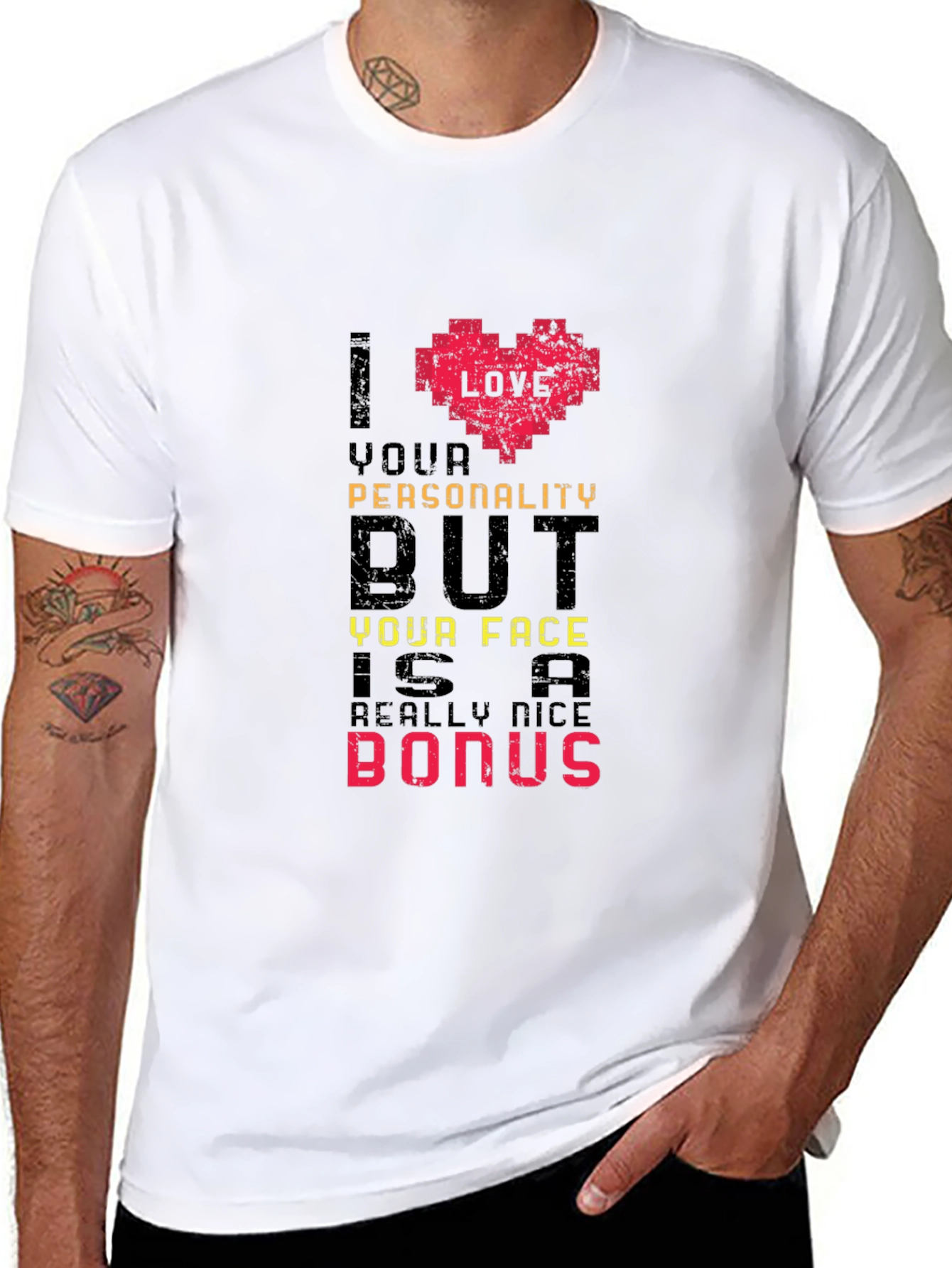 Humorous I Love Your Personality Graphic Tee
