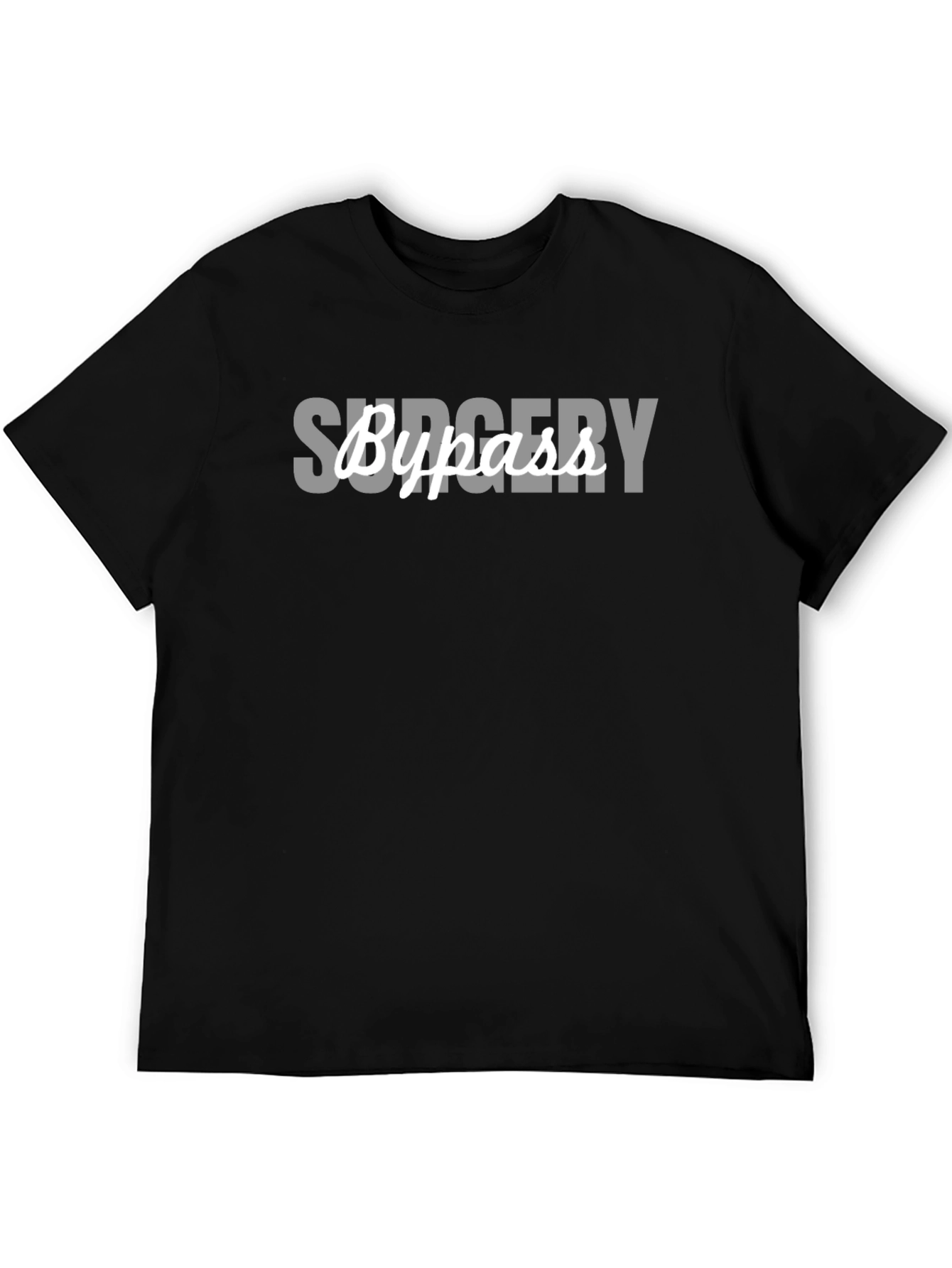 Surgery Bypass Funny T-Shirt - Black