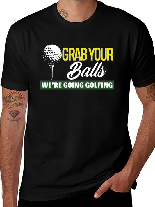 Grab Your Balls Golfing T-Shirt