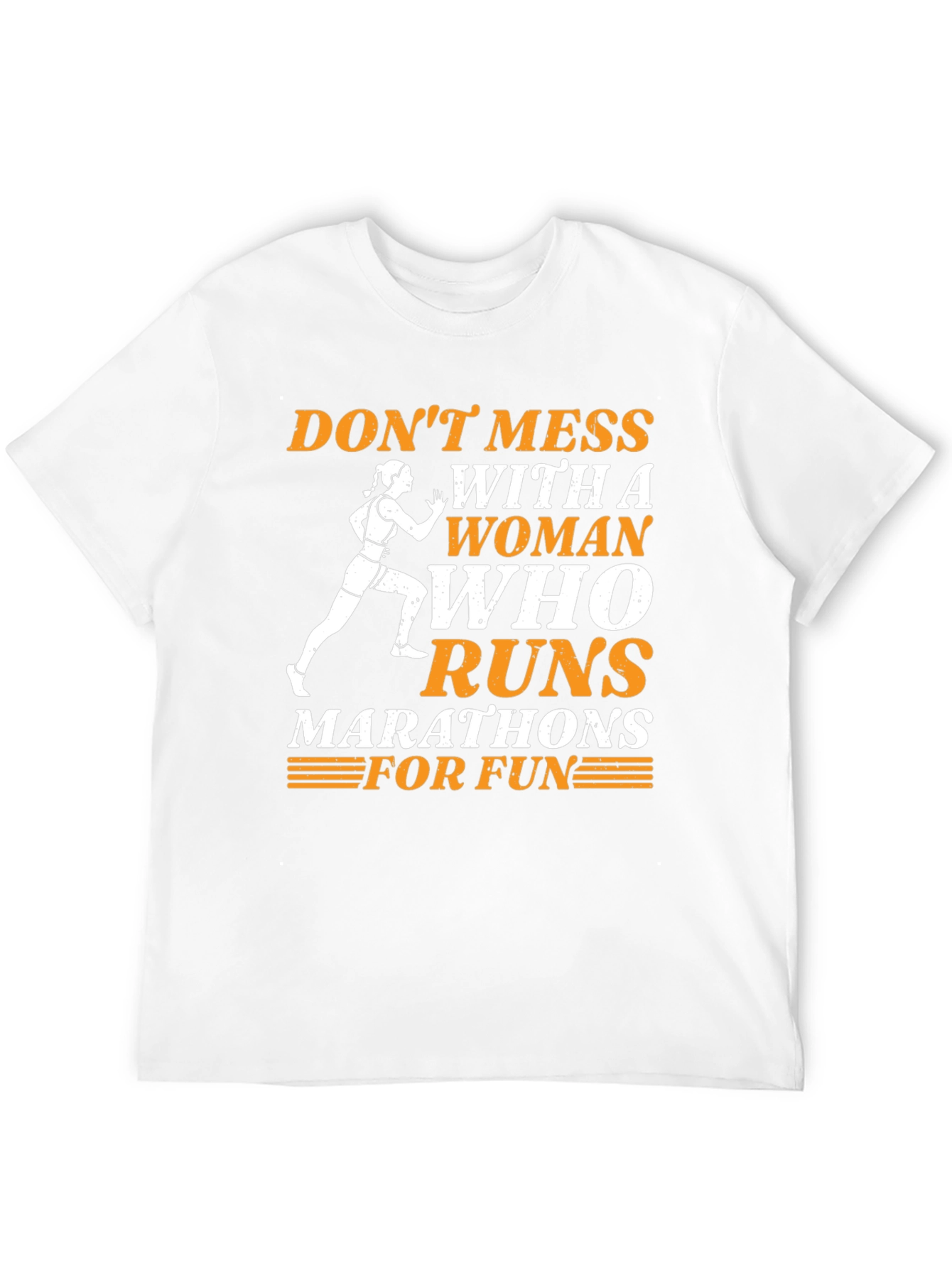 Dont Mess With A Woman Who Runs Marathons T-Shirt